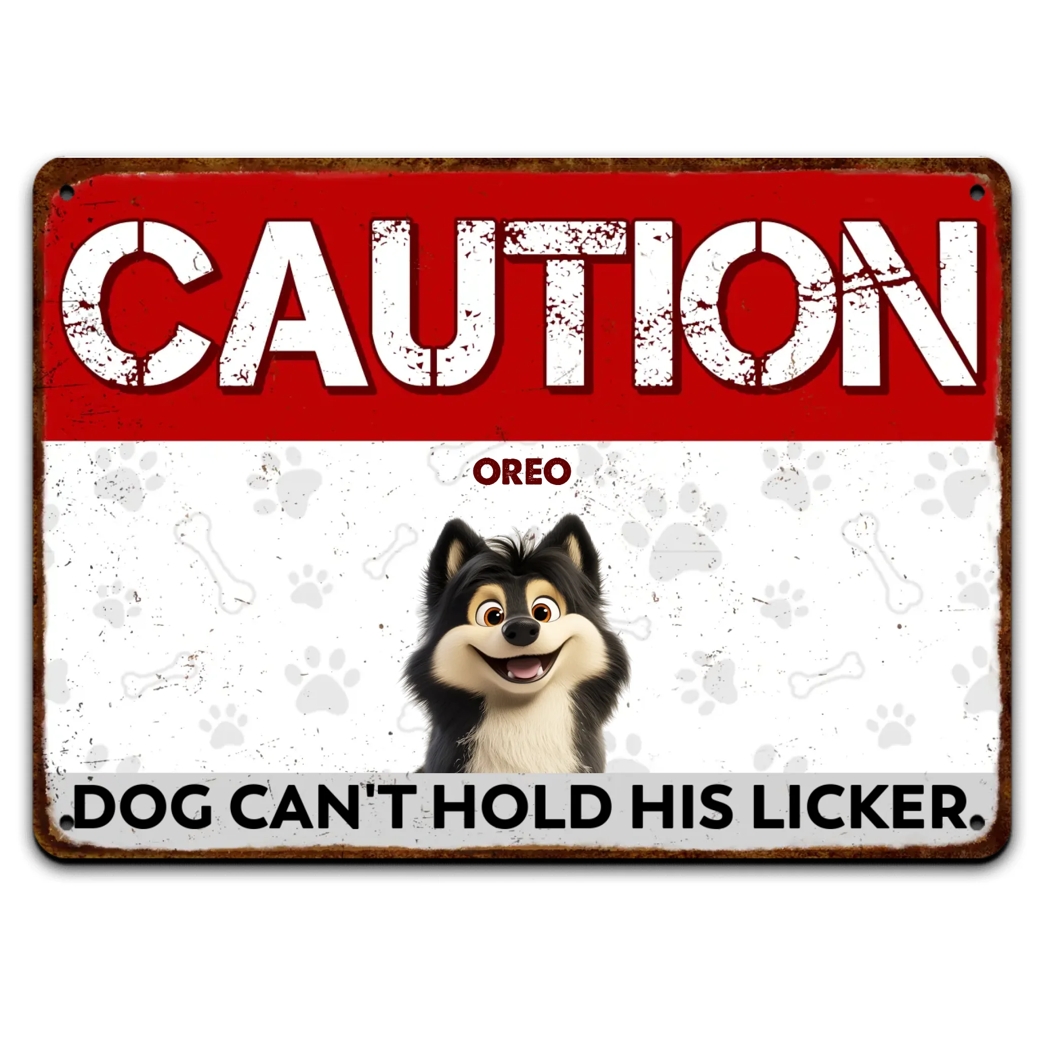 Caution Dogs Can't Hold Their Licker - Personalized Metal Sign, Gift For Dog Lover, Dog Owner Gift