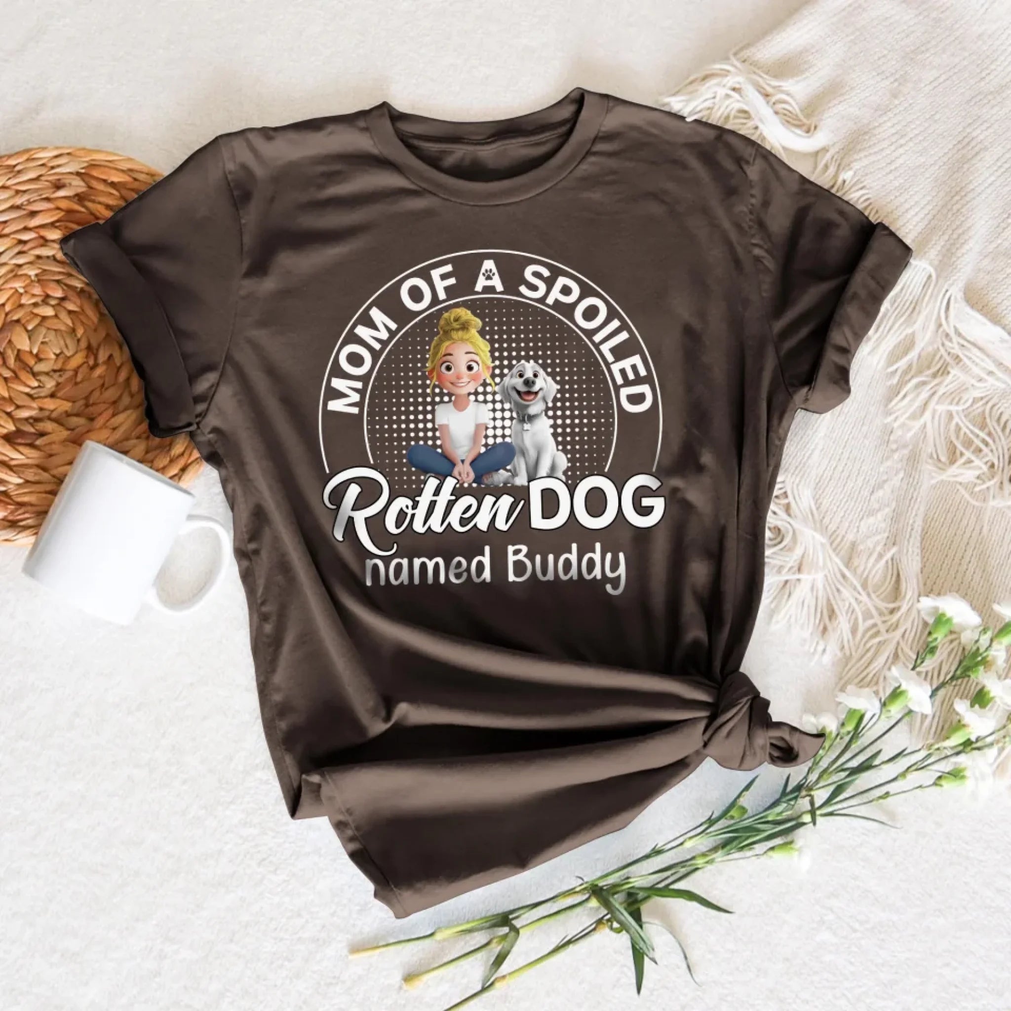 Mom Of Spoiled Rotten Dog mk1