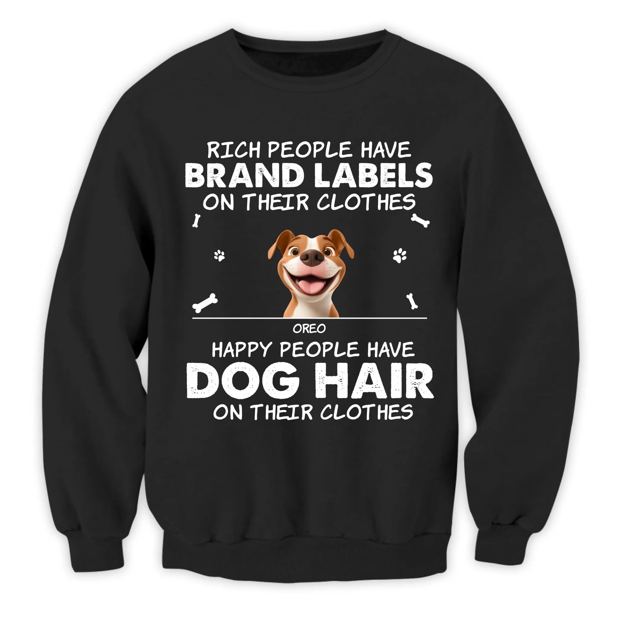 Happy People Have Dog Hair On Their Clothes - Personalized T-Shirt, Funny Gift for Dog Lovers