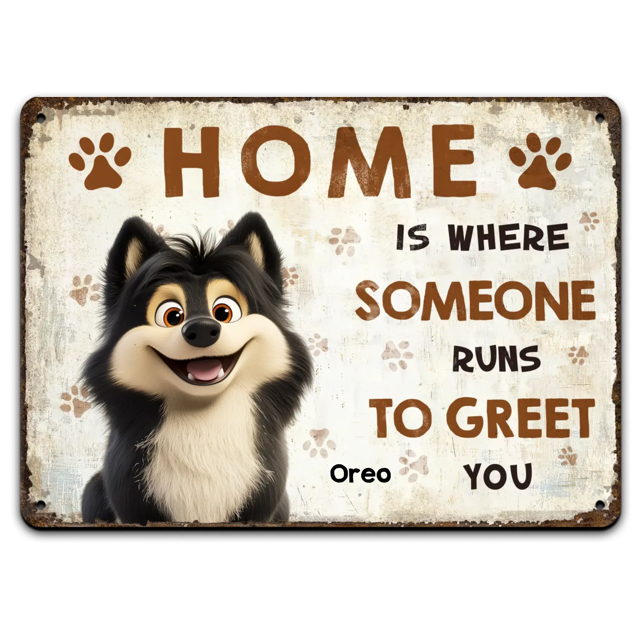 Home Is Where Someone Runs To Greet You - Personalized Metal Sign, Gift For Dog Lovers