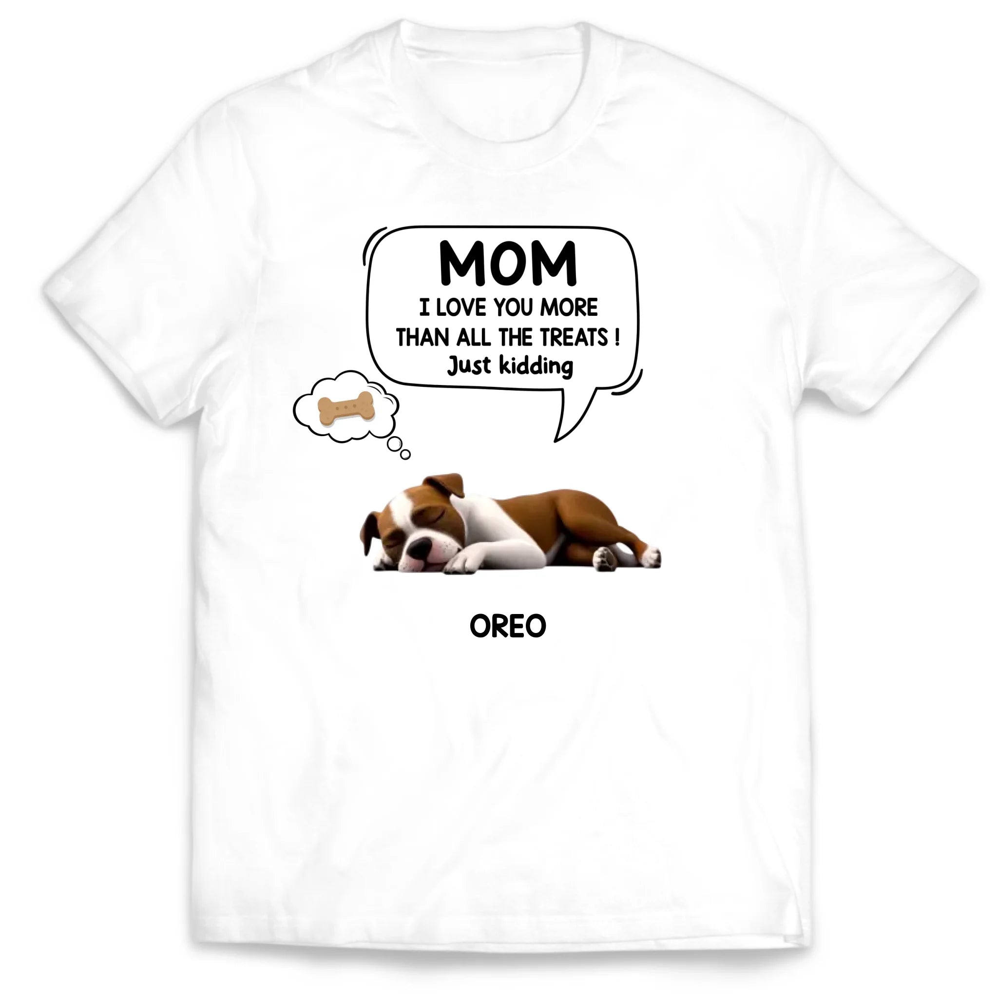 I Love You More Than All The Treats - Personalized T-Shirt, Gift For Dog Dad, Dog Mom