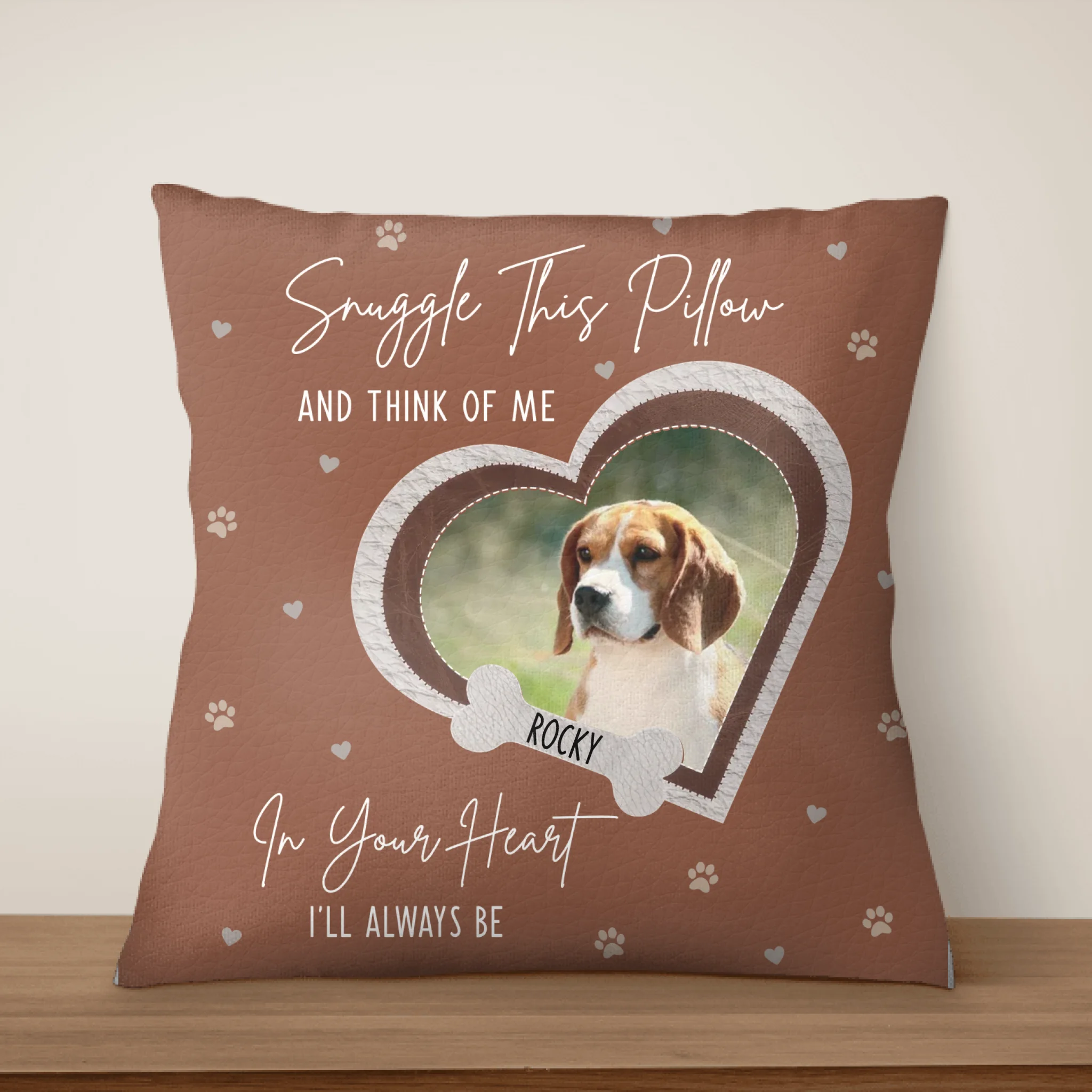 Snuggle This Pillow And Think Of Me In Your Heart I’ll Always Be - Personalized Pillow, Gift For Dog Lover
