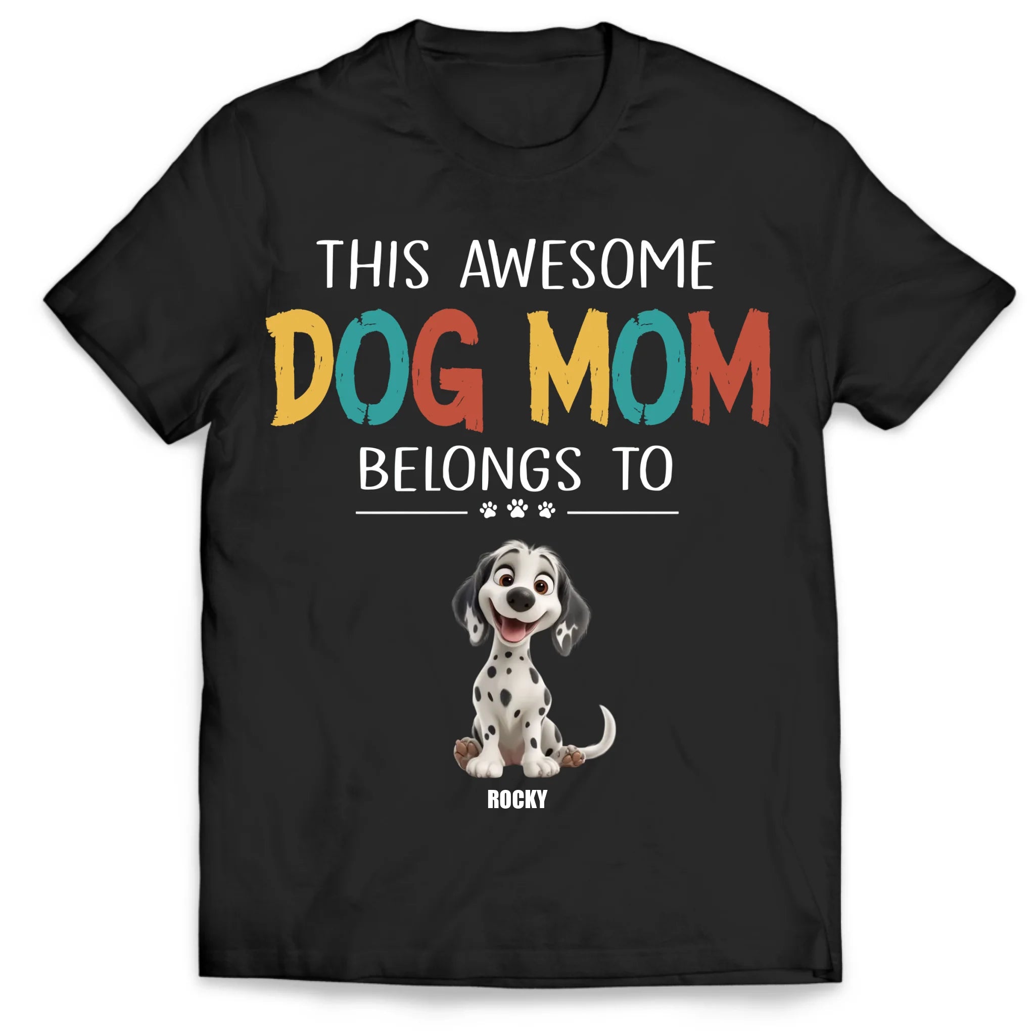 This Awesome Dog Mom Belongs To - Personalized T-Shirt, Gift For Dog Mom, Dog Dad