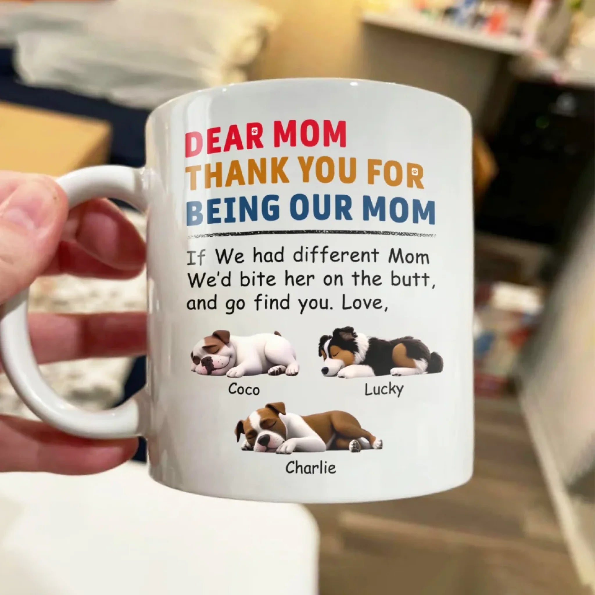 Mug For Dog Mom, Dear Mom Thank You For Being My Mom mk3
