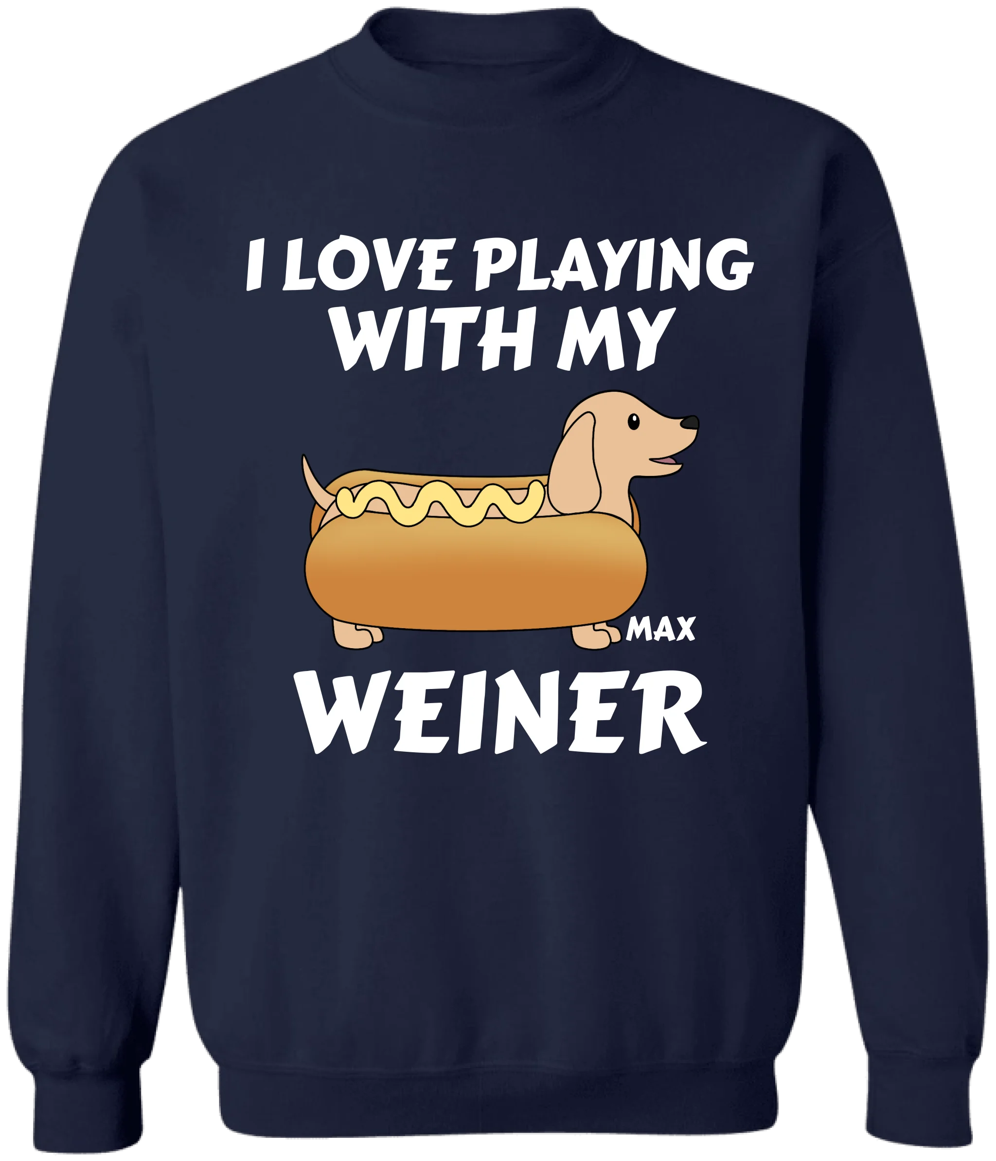 I Love Playing With My Wiener - Personalized T-Shirt, Hotdog Dachshund Gift