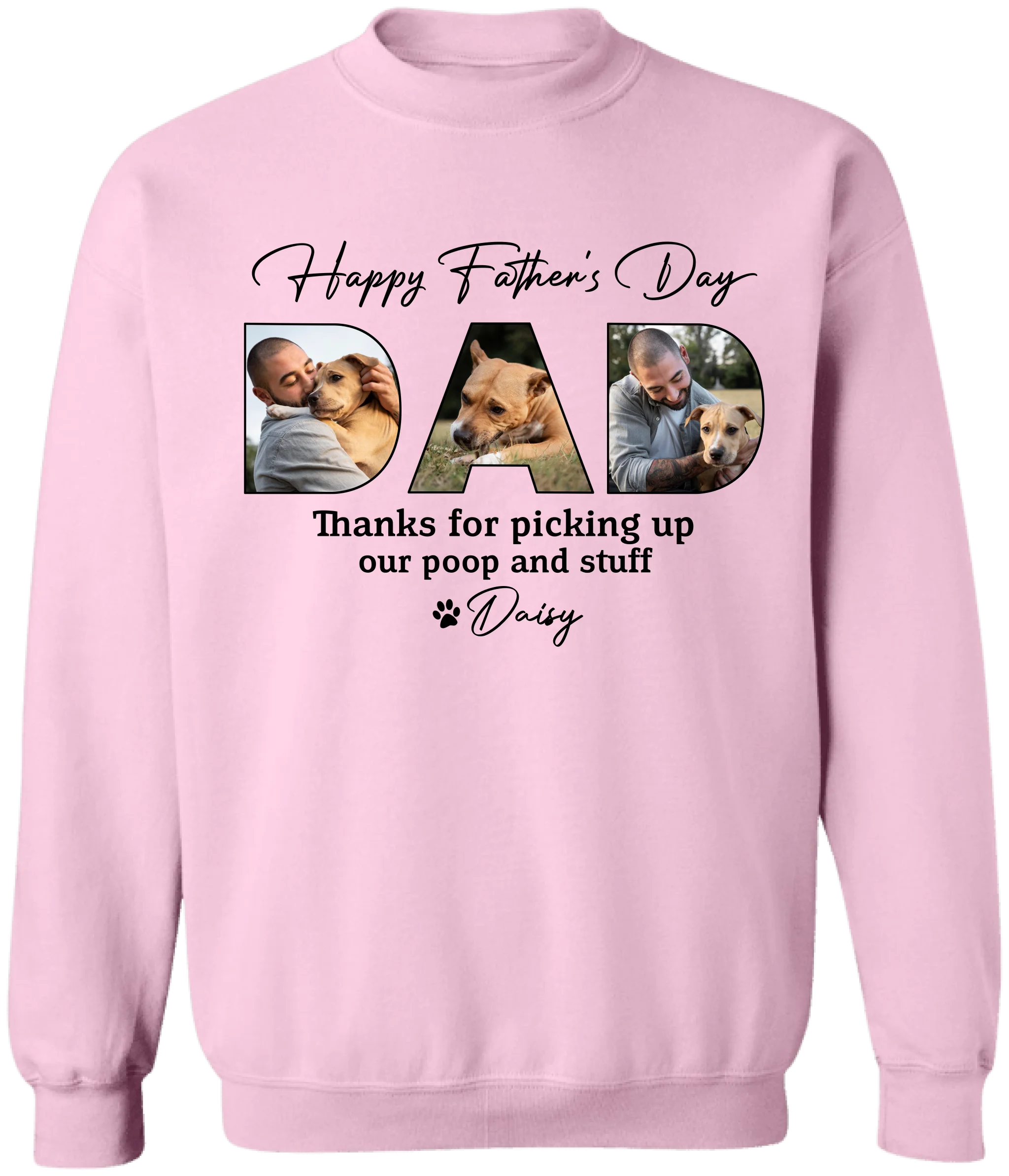 Custom Dog Photo, Happy Father's Day Thanks For Picking Up Our Poop And Stuff - Personalized T-Shirt