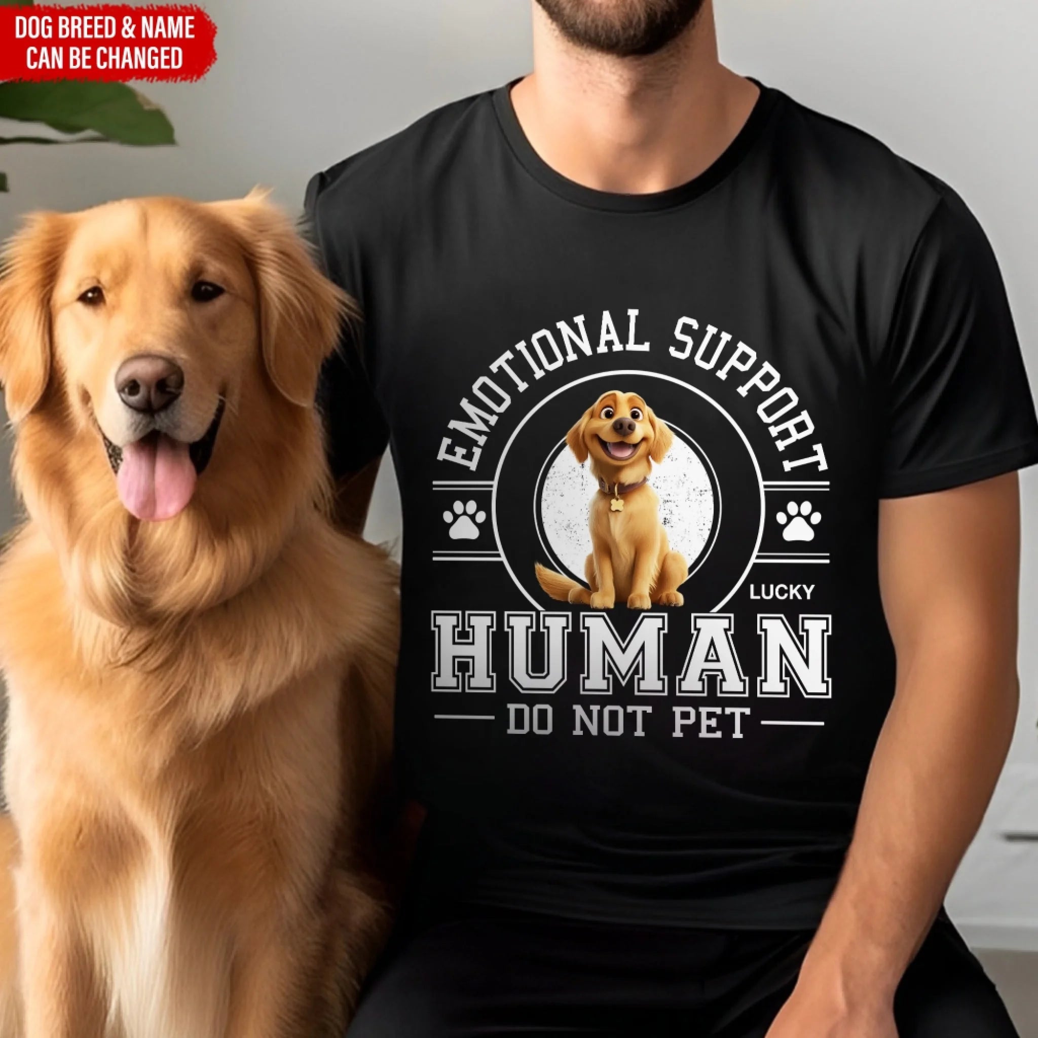 Emotional Support Human - Personalized T-Shirt, Gift For Dog Lovers