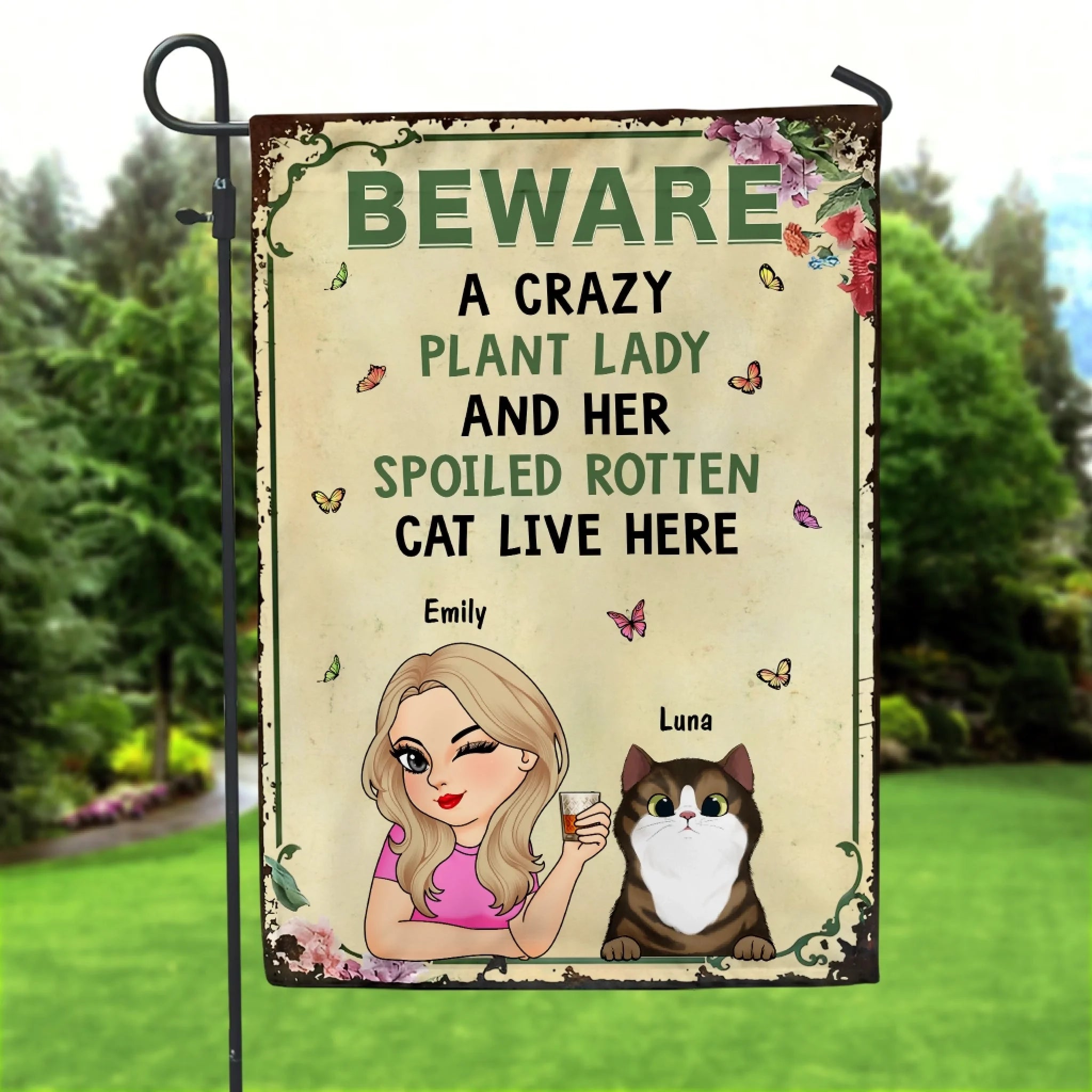 Beware a Crazy Plant Lady and Her Spoiled Rotten Cats Live Here mk 4
