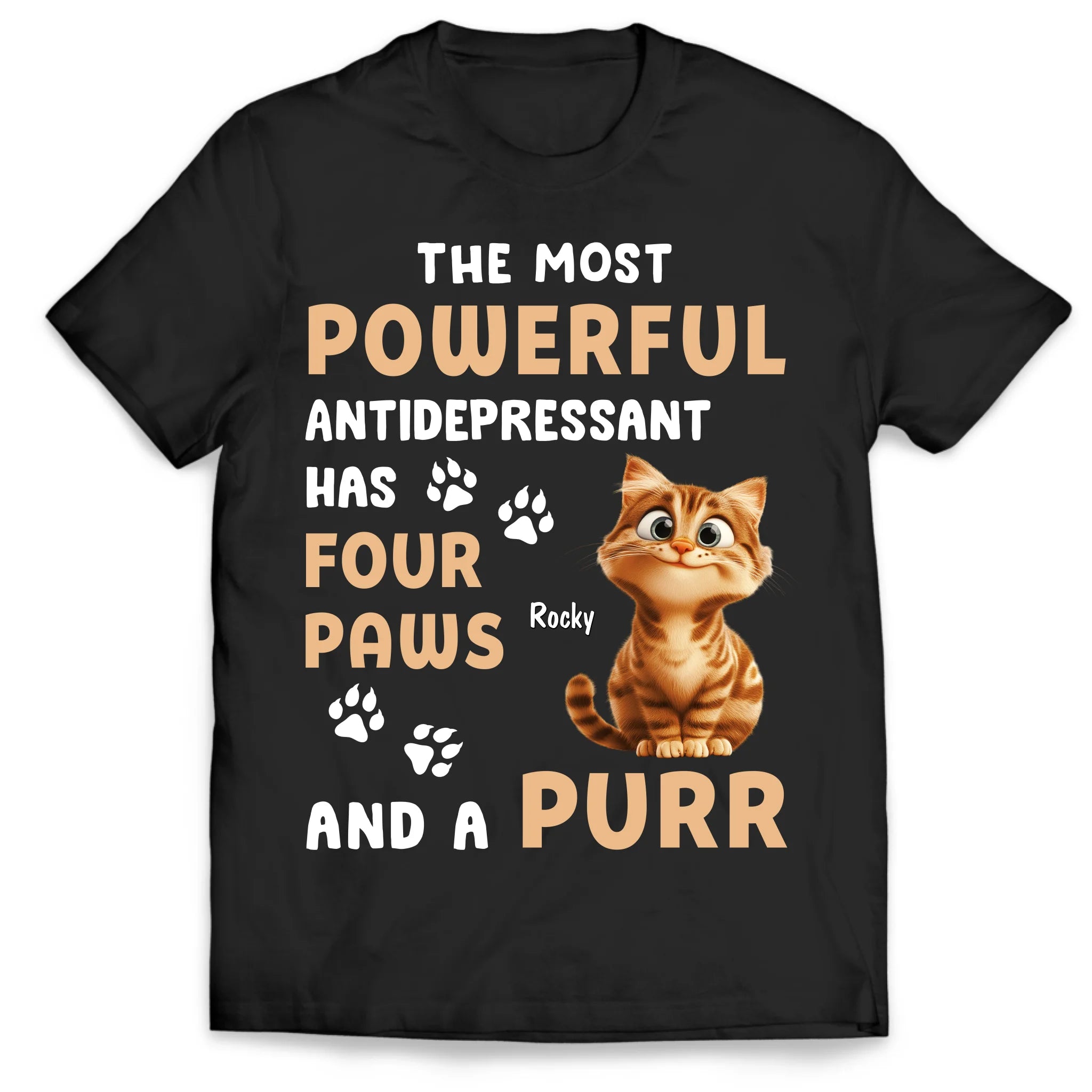 The Most Powerful Antidepressant Has Four Paws And A Purr - Personalized T-Shirt, Gift for Cat Lover