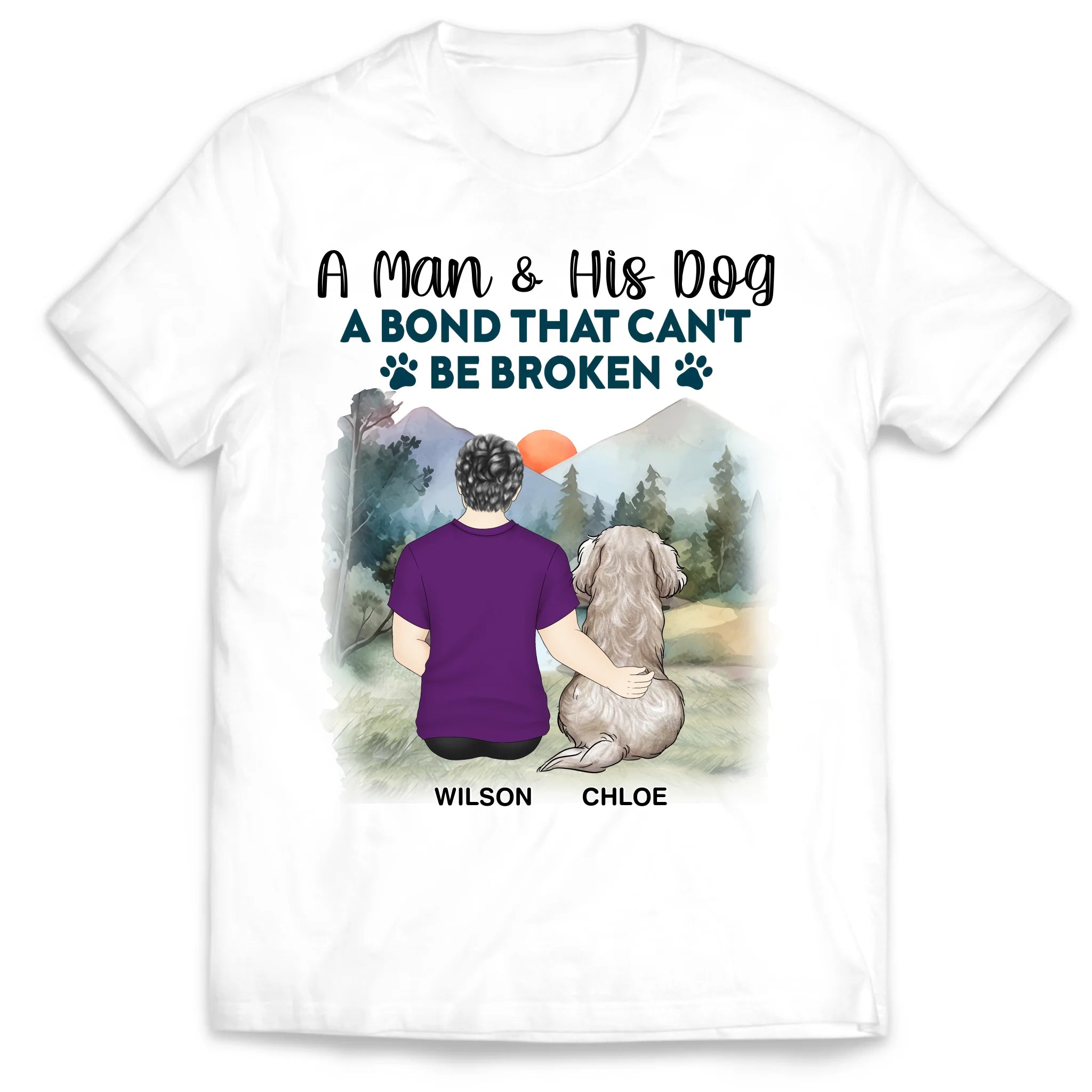A Man & His Dog A Bond That Can't Be Broken - Personalized T-Shirt, Custom Gift for Dog Mom/Dog Dad