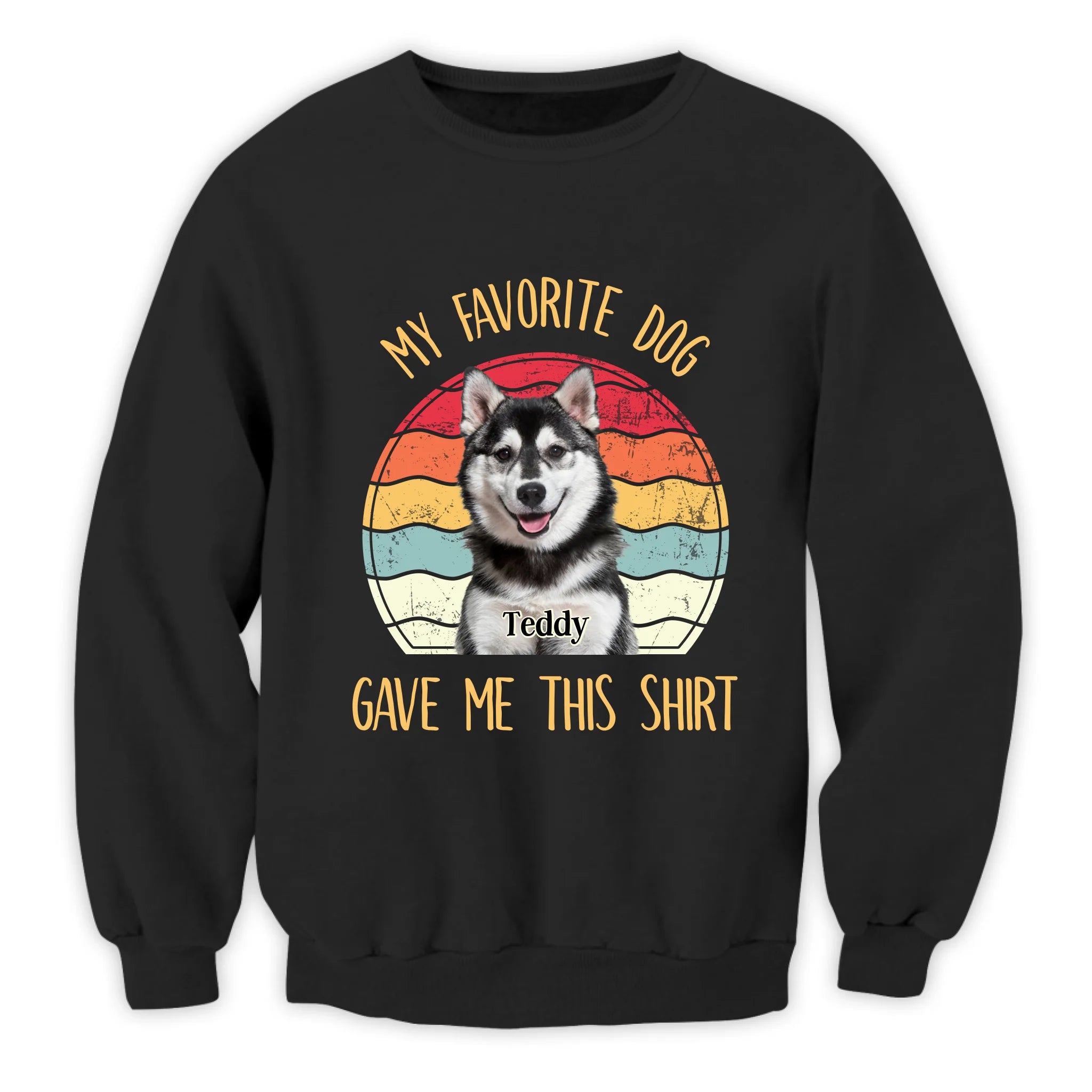 My Favorite Dog Gave Me This Shirt - Personalized T-Shirt, Funny Dog Gift