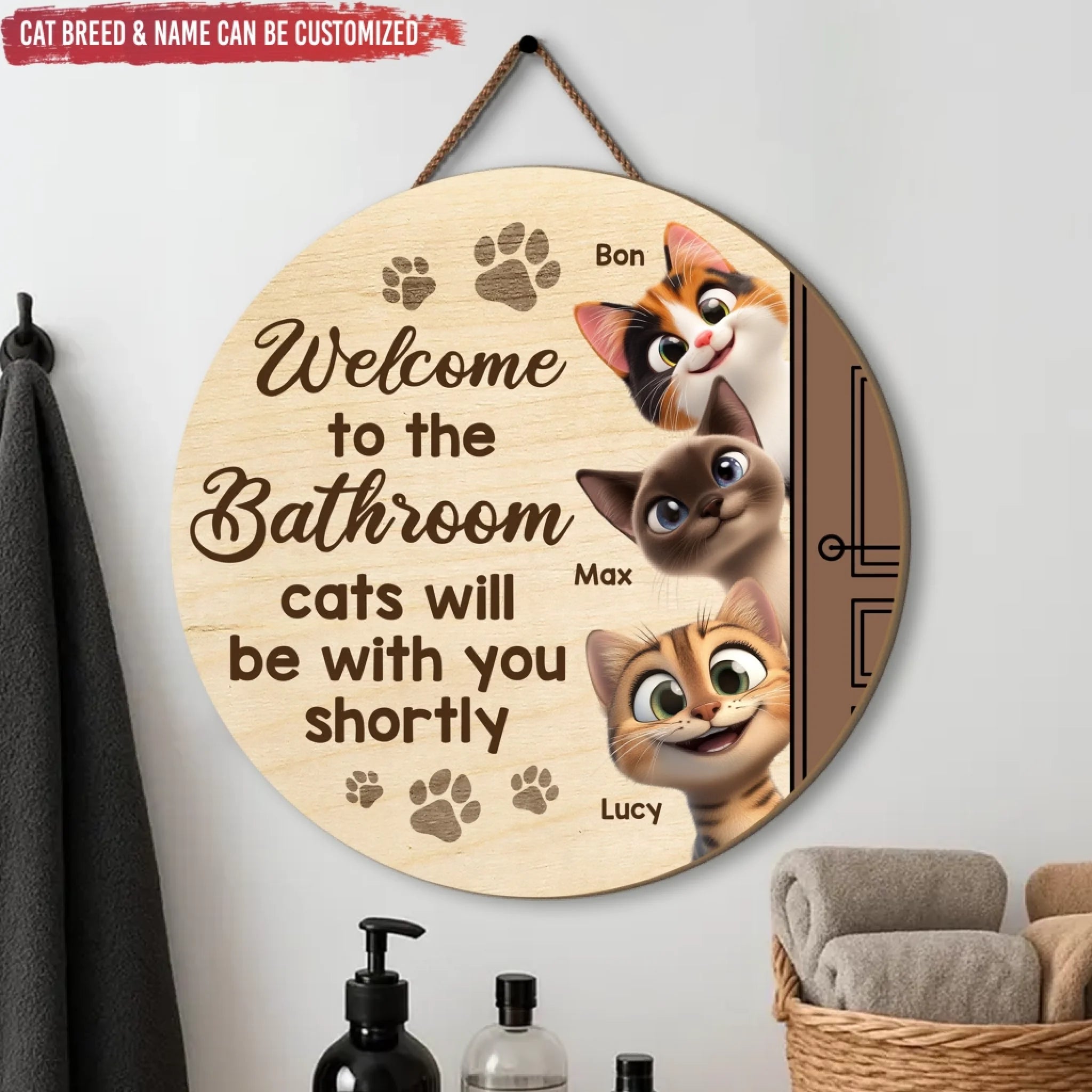 Welcome To The Bathroom A Cat Will Be With You Shortly - Personalized Wood Sign, Gift For Cat Lovers, cat lover, welcome sign, door hanger, welcome classic cap, Personalized classic cap, wood sign,Personalized sign,gifts for cat lovers,cat