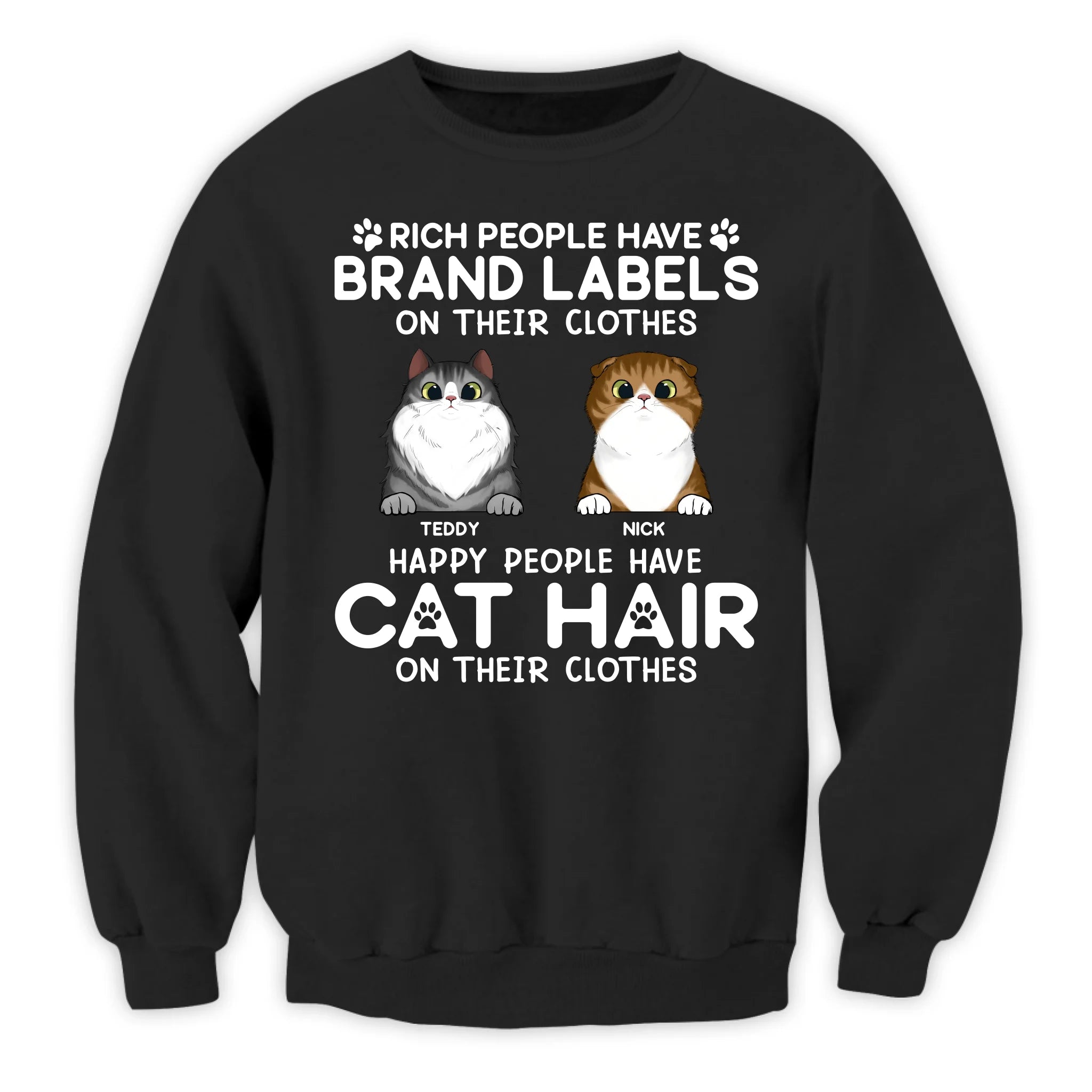Happy People Have Cat Hair On Their Clothes - Personalized T-Shirt, Gift for Cat Lovers, Cat Mom/Cat Dad Gift