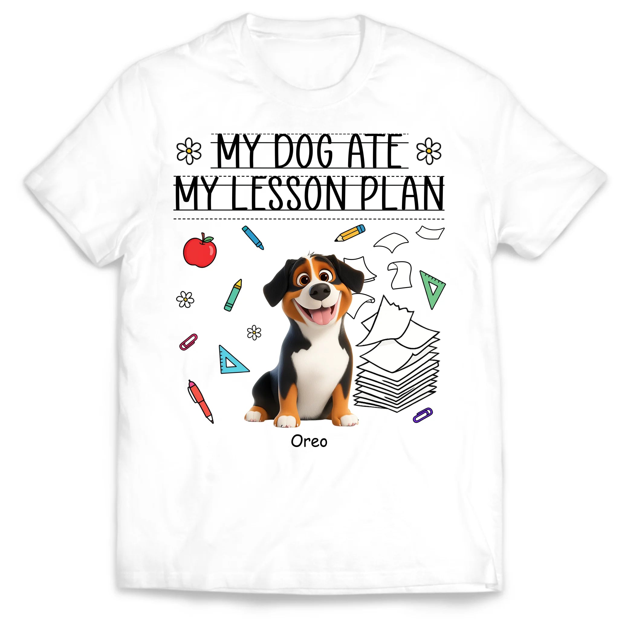 My Dog Ate My Lesson Plan Teacher - Personalized T-Shirt, Funny Gift
