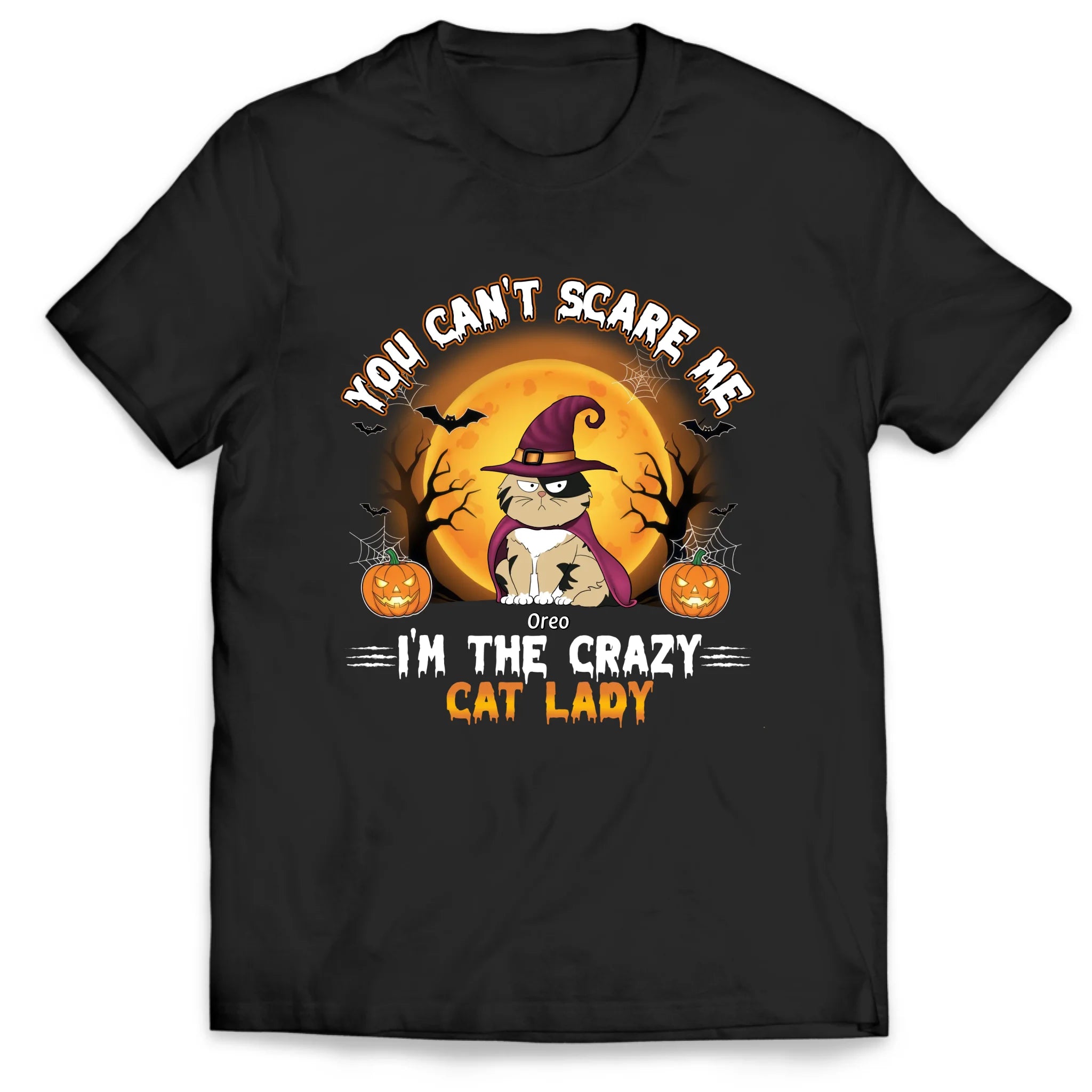 You Can't Scare Me I'm The Crazy Cat Lady - Personalized T-Shirt, Gift For Cat Lover, Halloween Can Mom Shirt