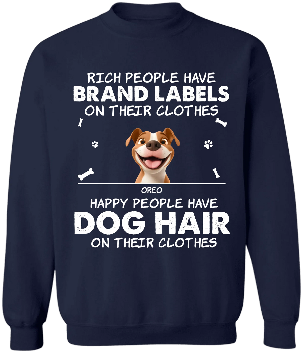 Happy People Have Dog Hair On Their Clothes - Personalized T-Shirt, Funny Gift for Dog Lovers