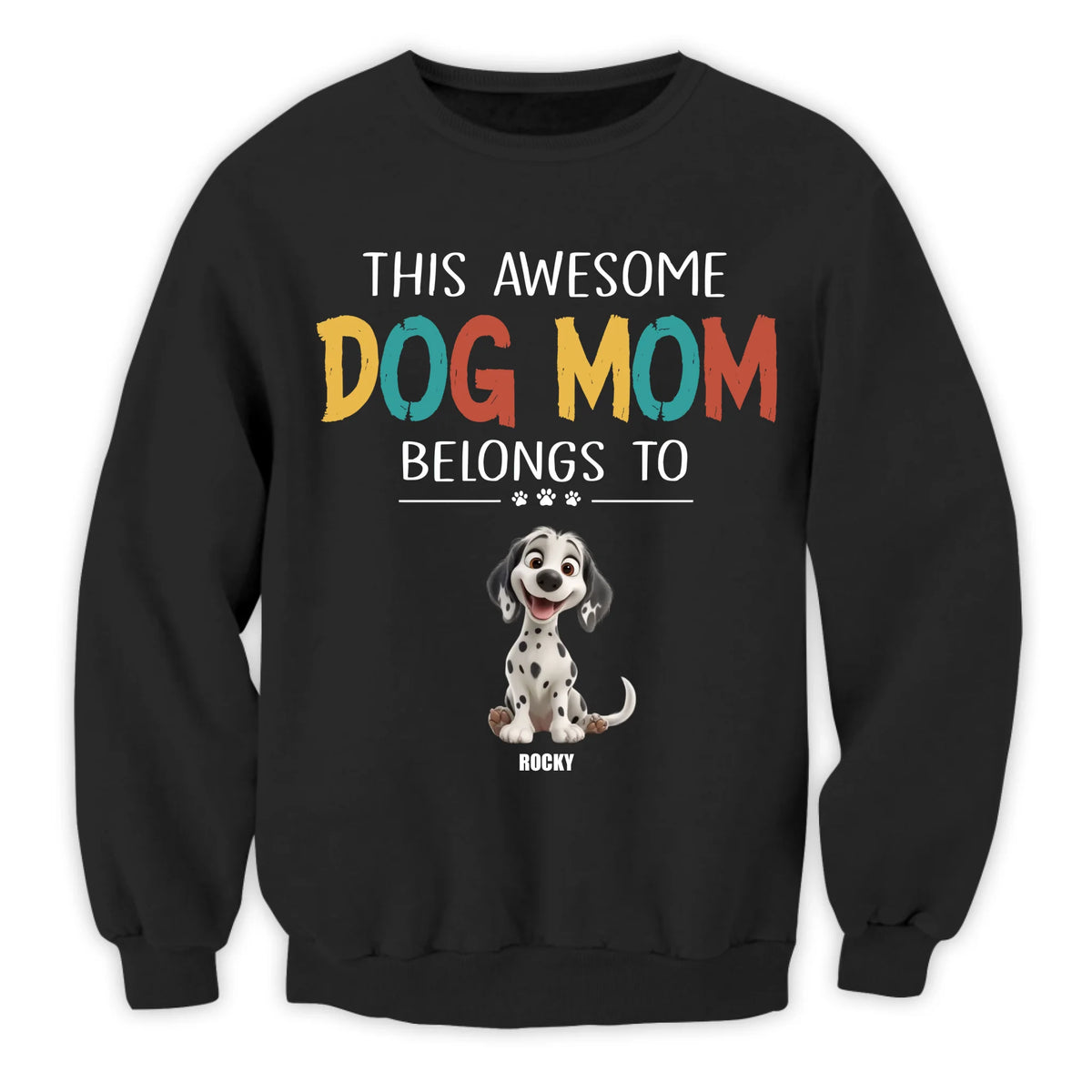 This Awesome Dog Mom Belongs To - Personalized T-Shirt, Gift For Dog Mom, Dog Dad