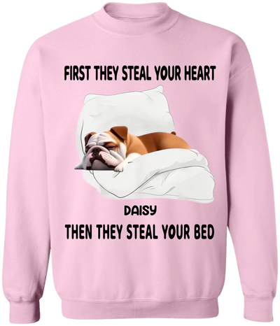 Then They Steal Your Bed - Personalized T-Shirt, Gift For Dog Lovers