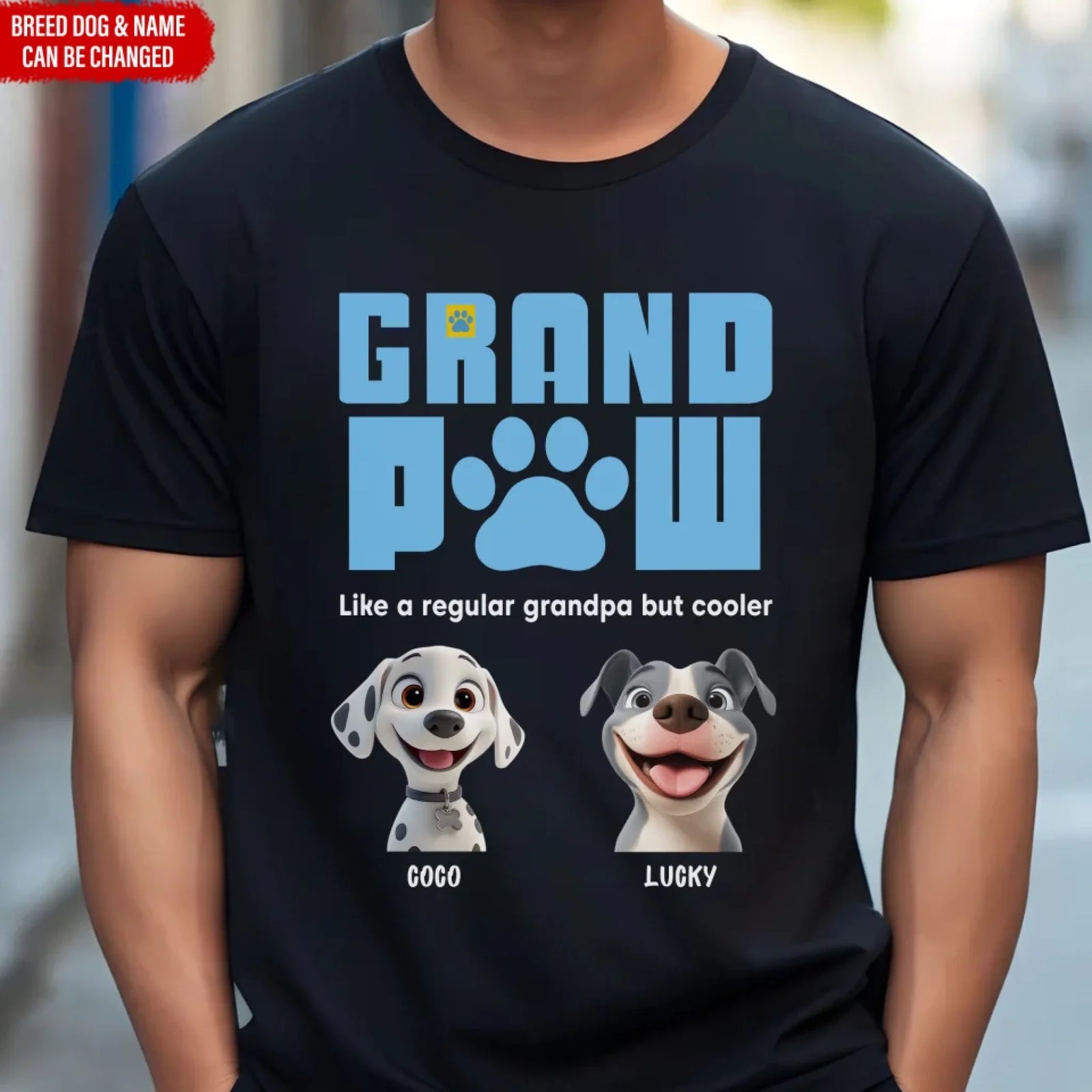 Grandpaw Like a Regular Grandpa But Cooler - Personalized T-shirt, Funny Gift for Grandpa, Father's Day For Dog Dad/Grandpa