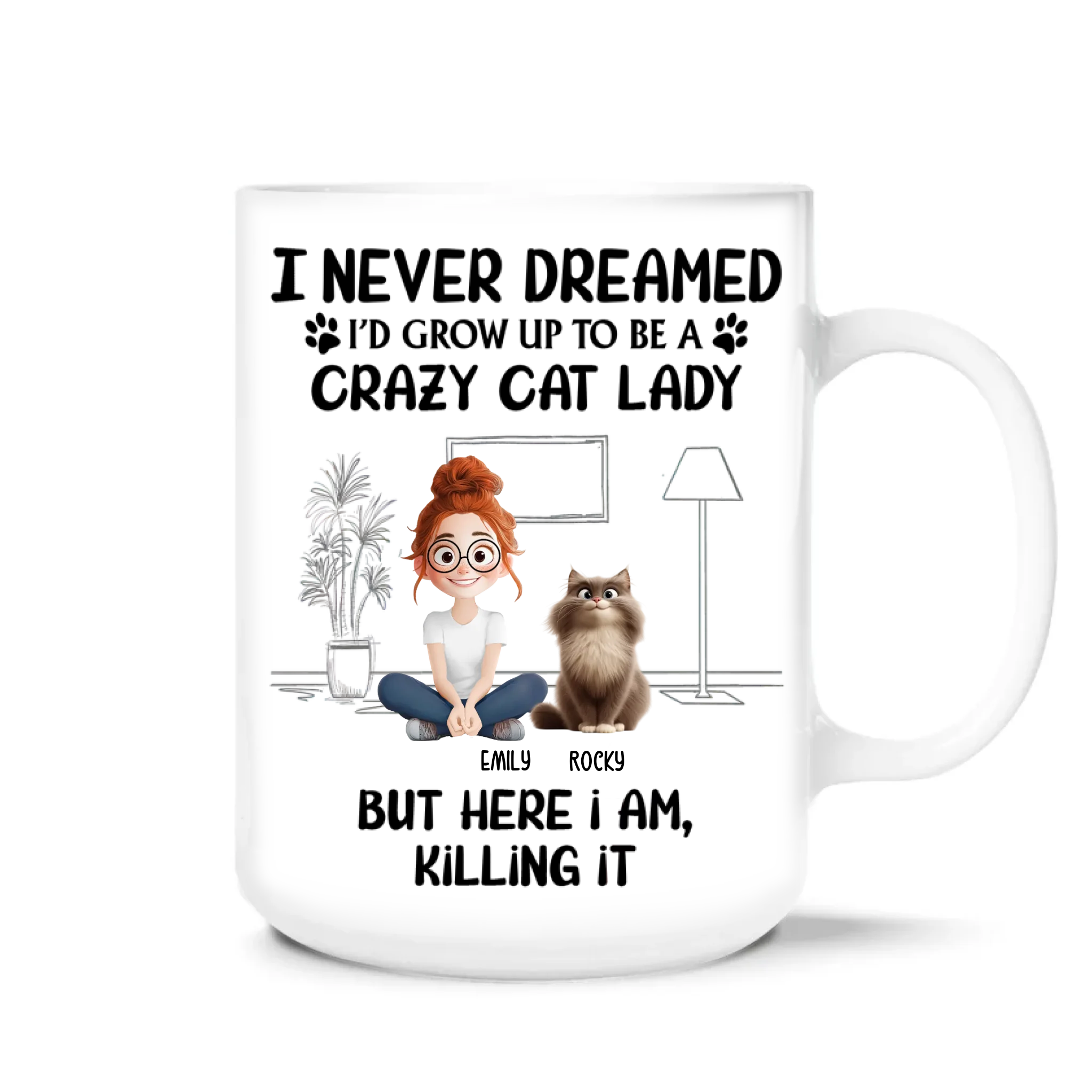 Never Dreamed I'd Grow Up To Be A Crazy Cat Lady - Personalized Mug, Funny Gift For Cat Lover, Cat Mom Gift