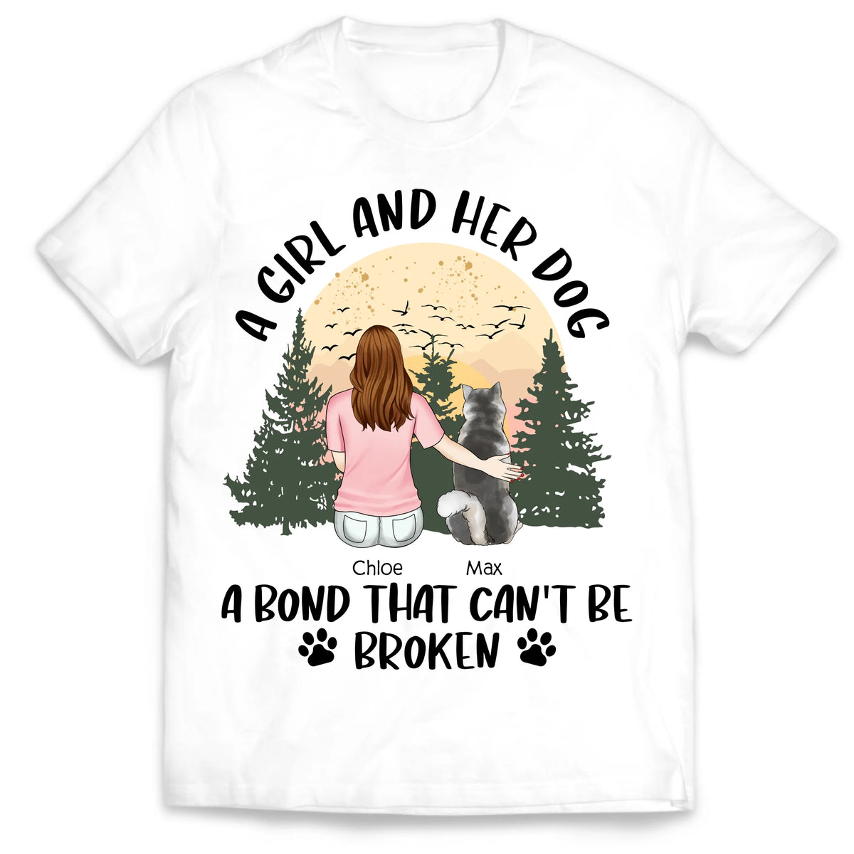 A Girl And Her Dog, A Bond That Can&#39;t Be Broken - Personalized T-shirt, Gift for Dog Lover, Dog Mom Gift