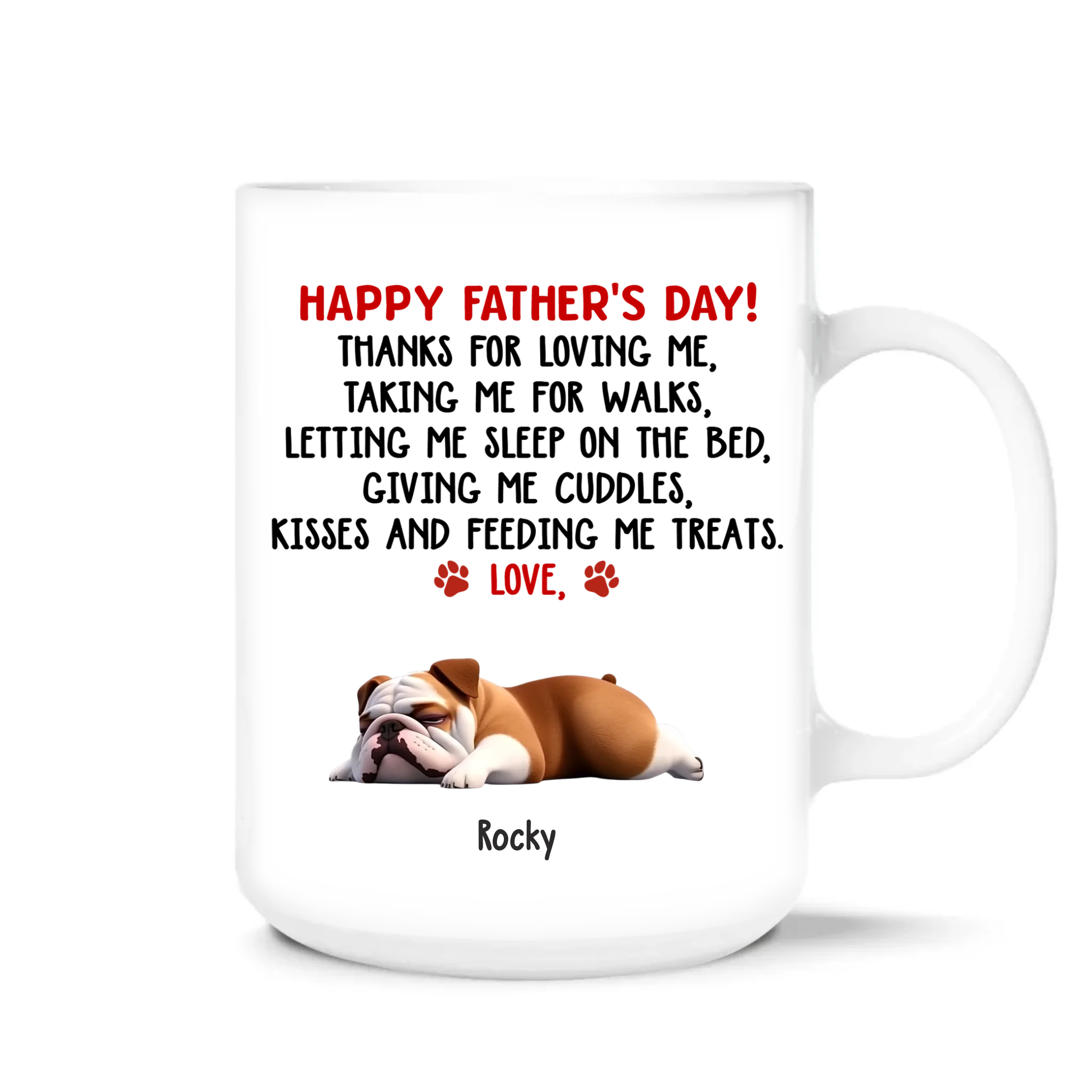 Thanks For Loving Me Dad - Personalized Mug, Gift For Dog Dad, Dog Lovers