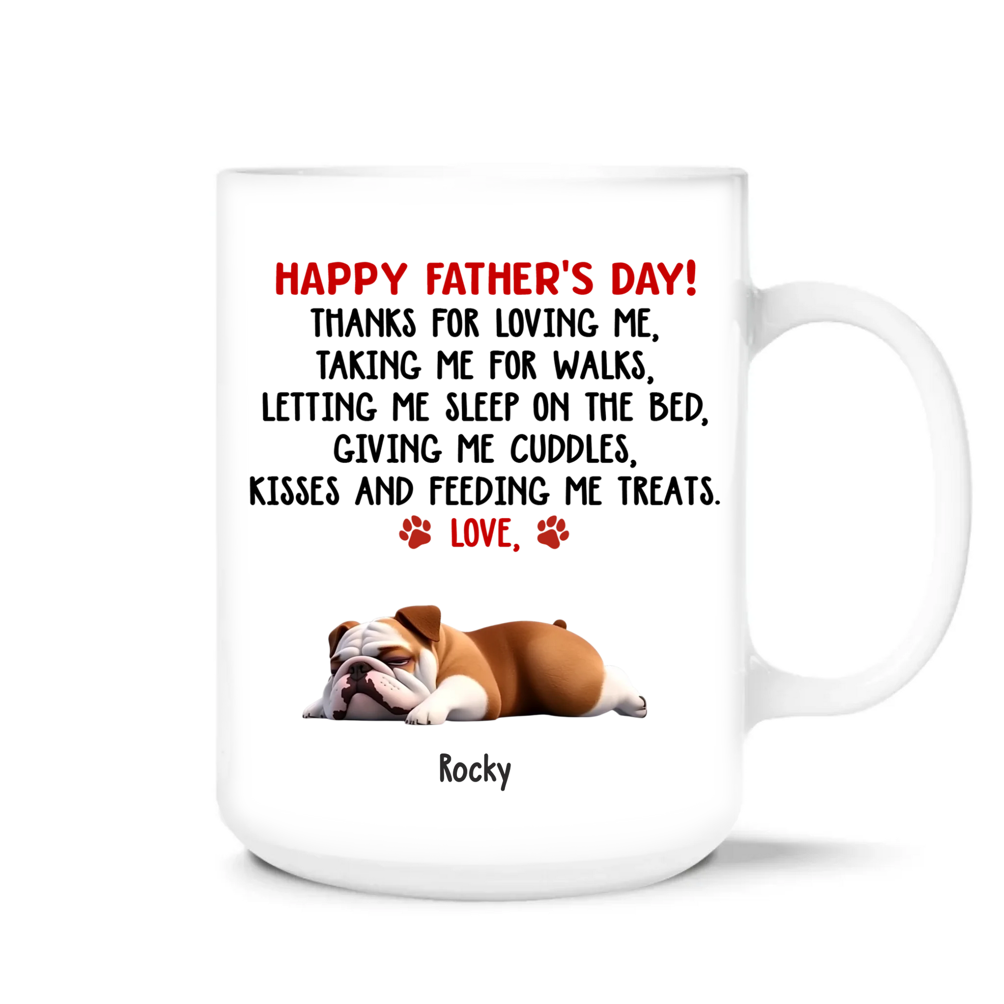 Thanks For Loving Me Dad - Personalized Mug, Gift For Dog Dad, Dog Lovers