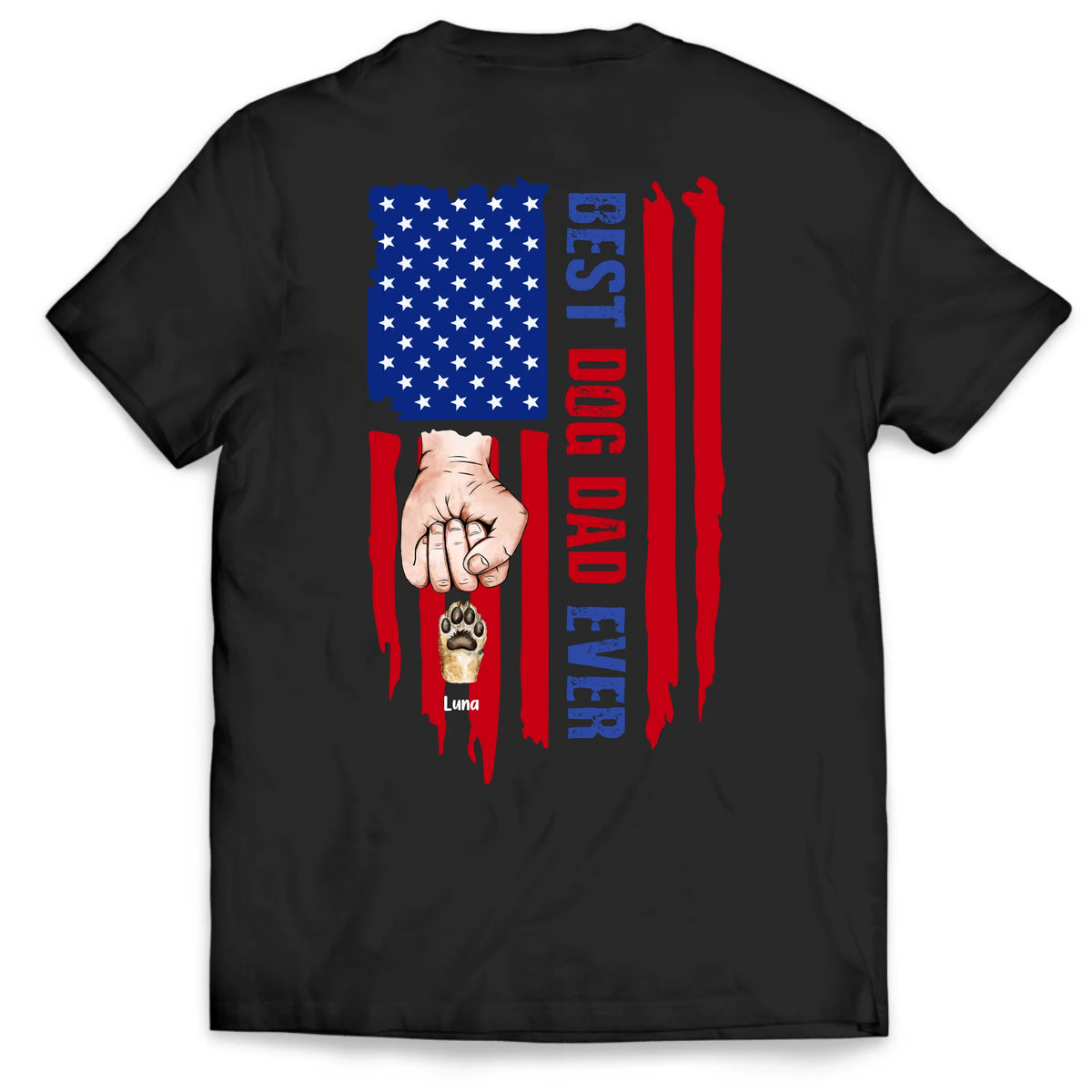 Best Dog Dad Ever Flag Style - Personalized T-Shirt, Gift For Dog Lovers