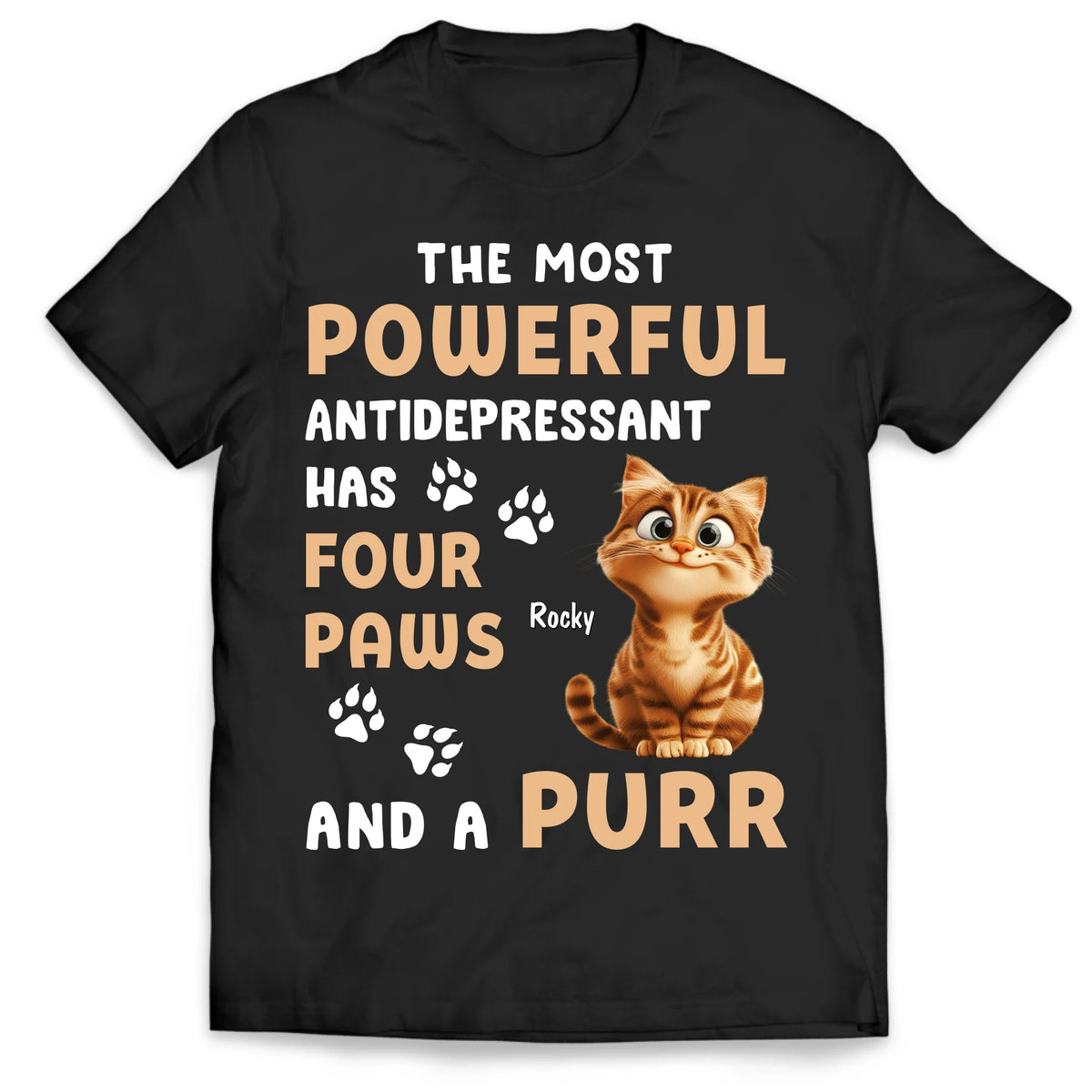 The Most Powerful Antidepressant Has Four Paws And A Purr - Personalized T-Shirt, Gift for Cat Lover