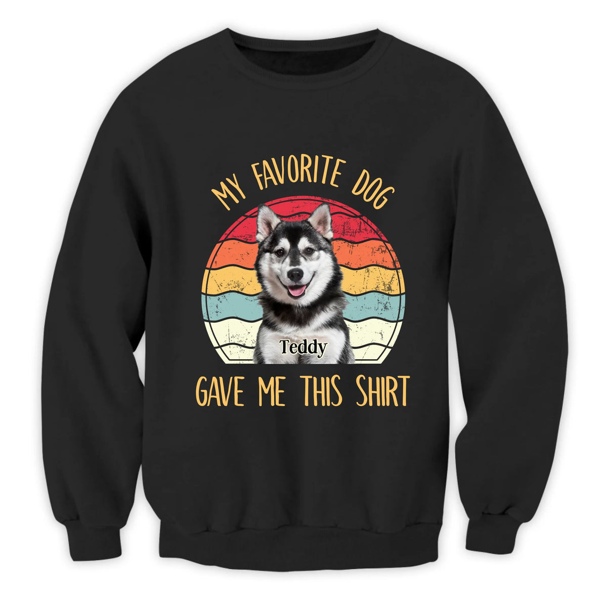 My Favorite Dog Gave Me This Shirt - Personalized T-Shirt, Funny Dog Gift