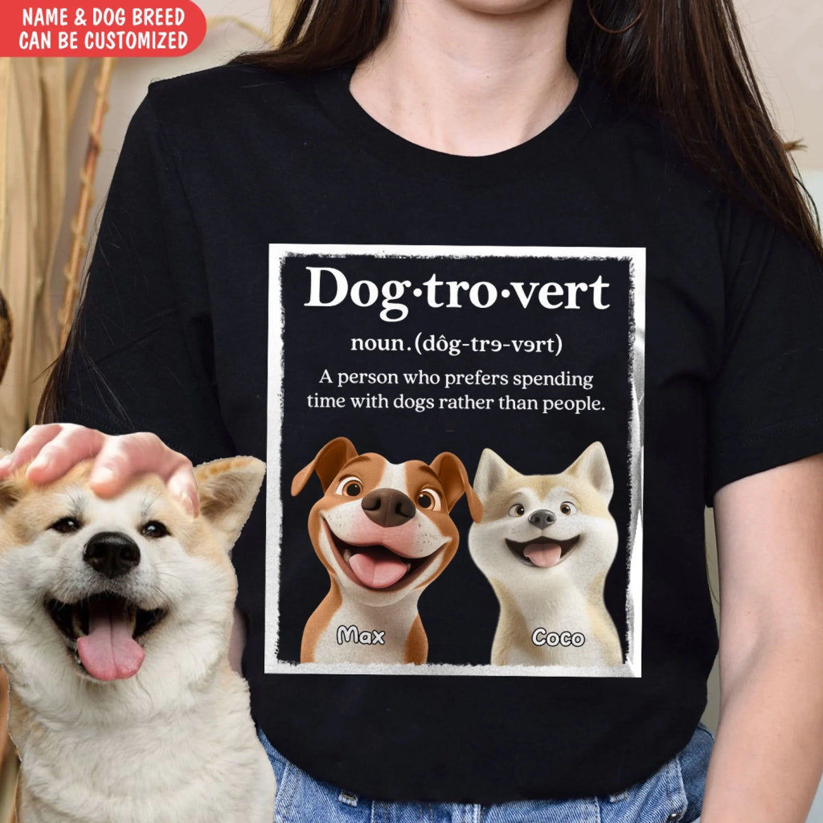Dog-tro-vert - Personalized T-Shirt, Gift For Dog Lovers