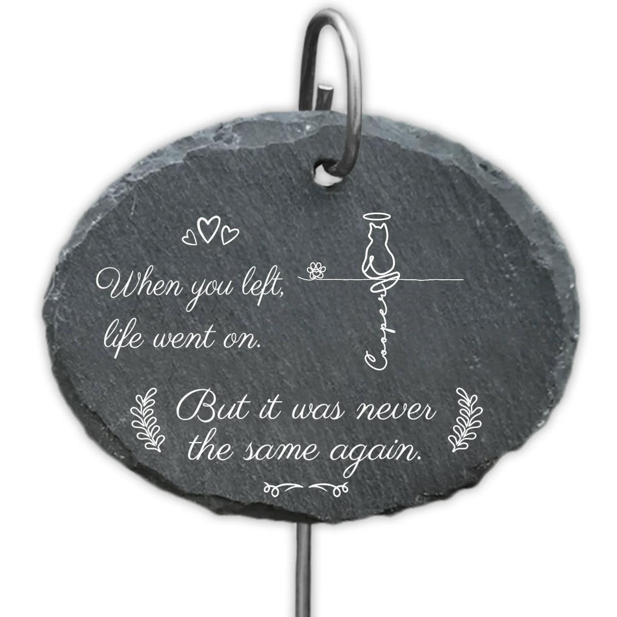 When You Left, Life Went On, But It Was Never The Same Again - Personalized Garden Slate, Pet Memorial Gift