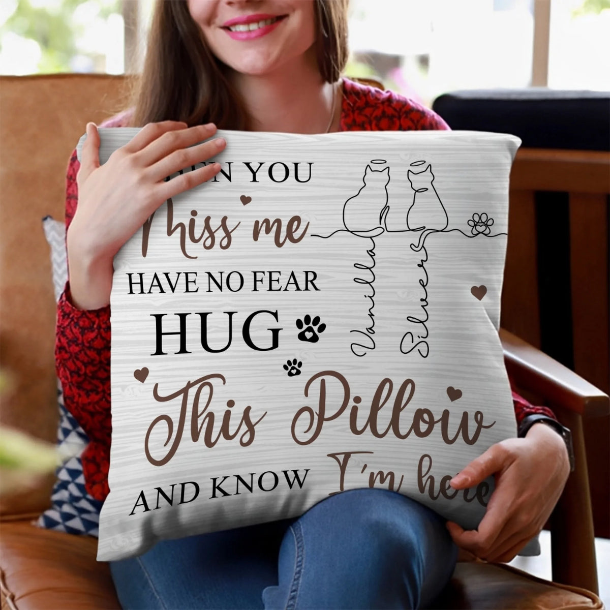 When You Miss Me, Have No Fear, Hug This Pillow And Know I'm Here mk 2