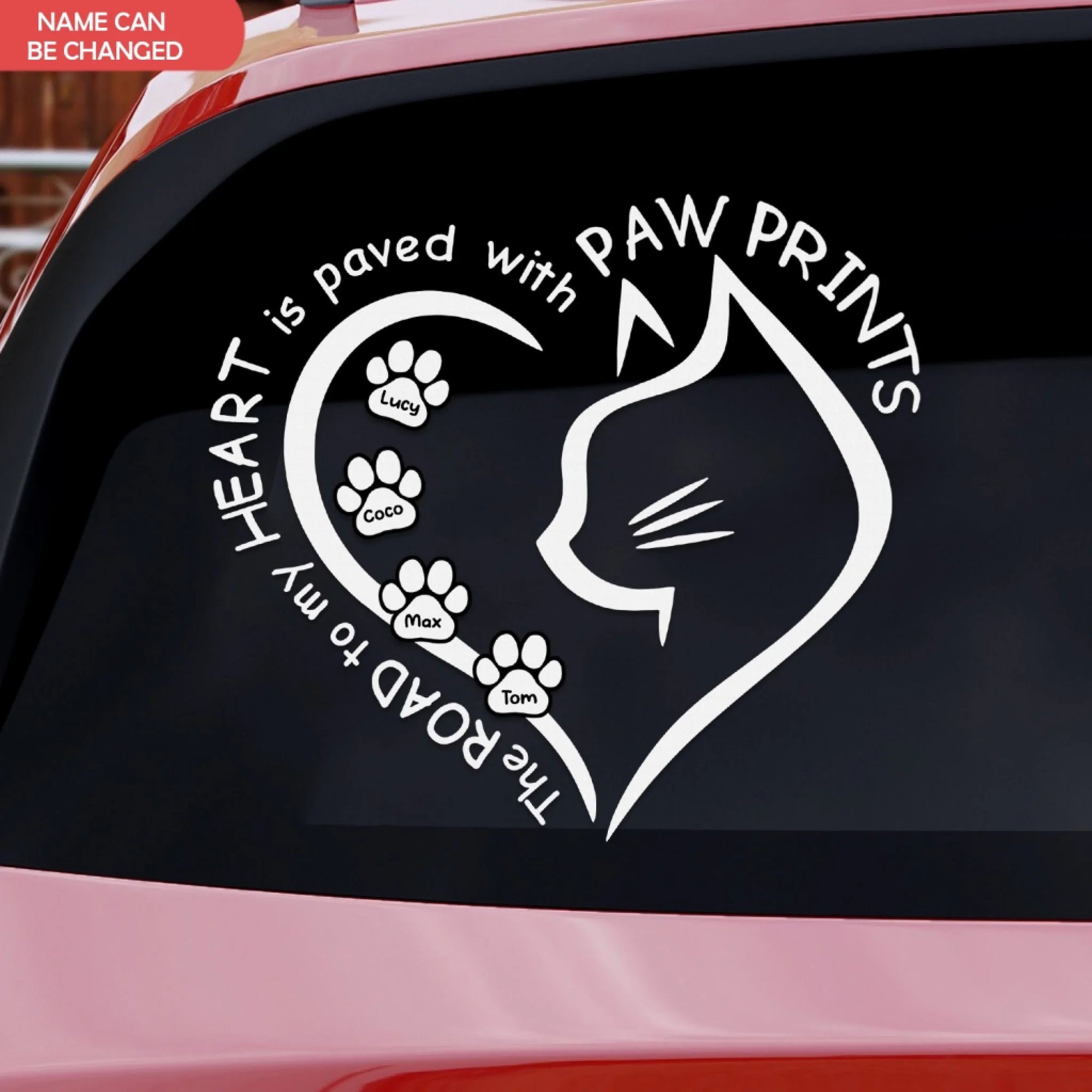 The Road To My Heart Is Paved With Paw Prints - Personalized Decal, Gift For Cat Lovers