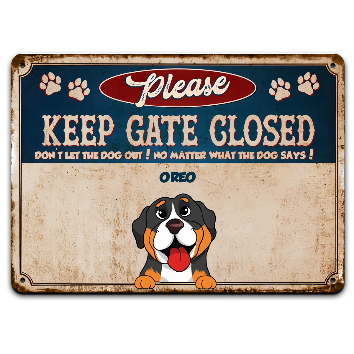 Keep Gate Closed, Don&#39;t Let The Dog Out - Personalized Metal Sign, Custom Gift for Dog Lovers
