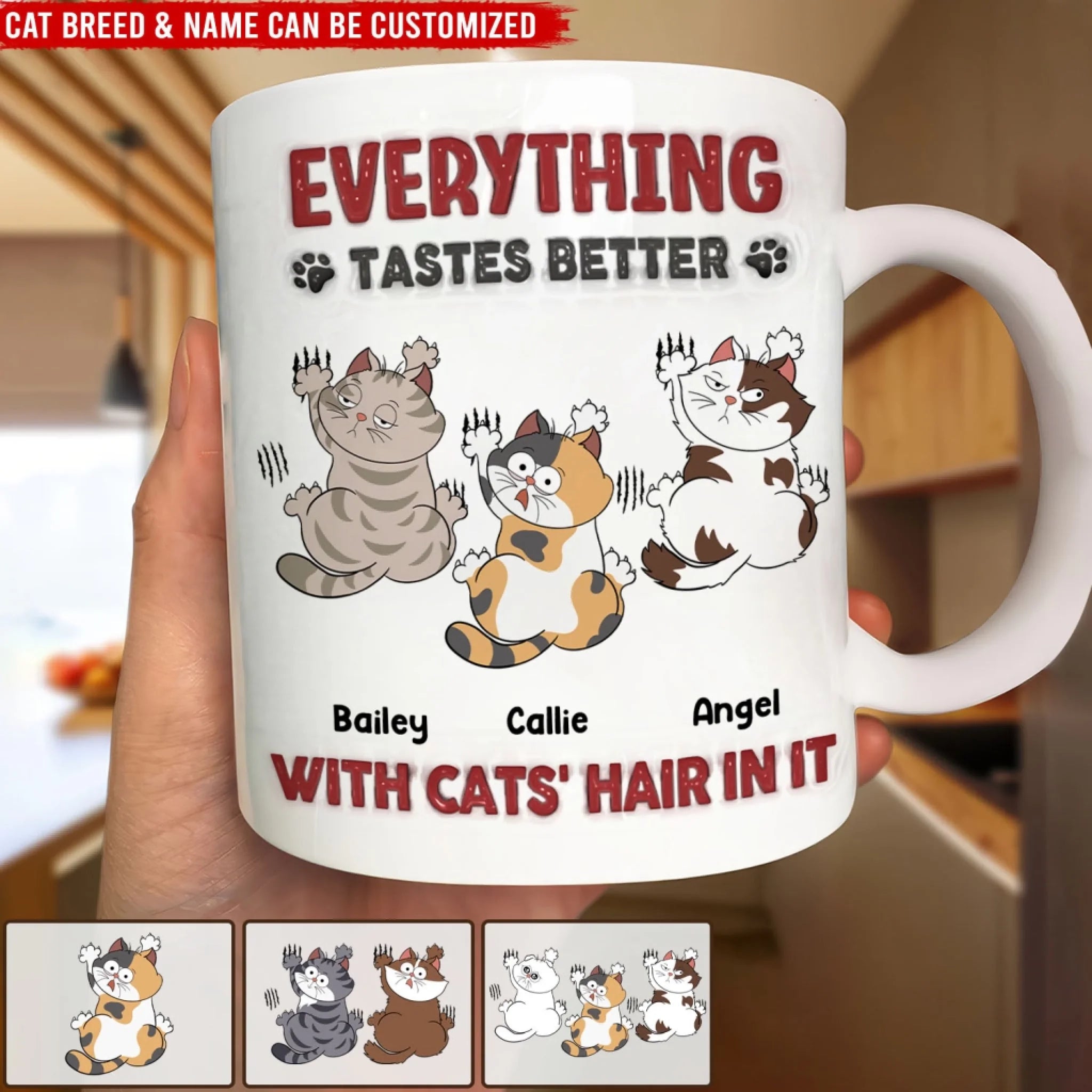 Everything Tastes Better With Cat Hair In It - Personalized Mug, 3D Inflated Effect Mug, Gift For Cat Lover