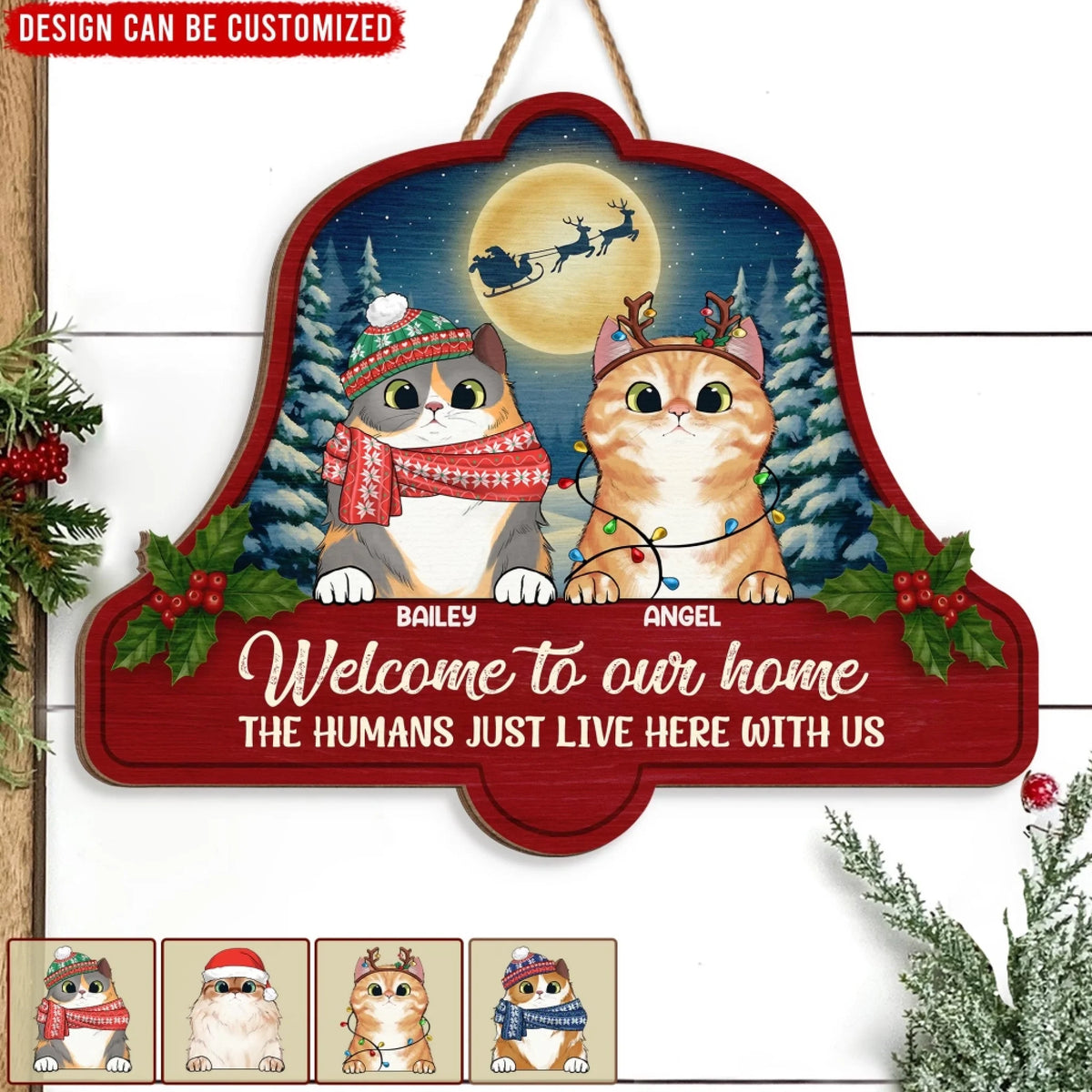 Welcome To Our Home The Humans Just Live Here With Us - Personalized Wooden Sign, Cat Lover Gift, Cat Owner Holiday Decoration