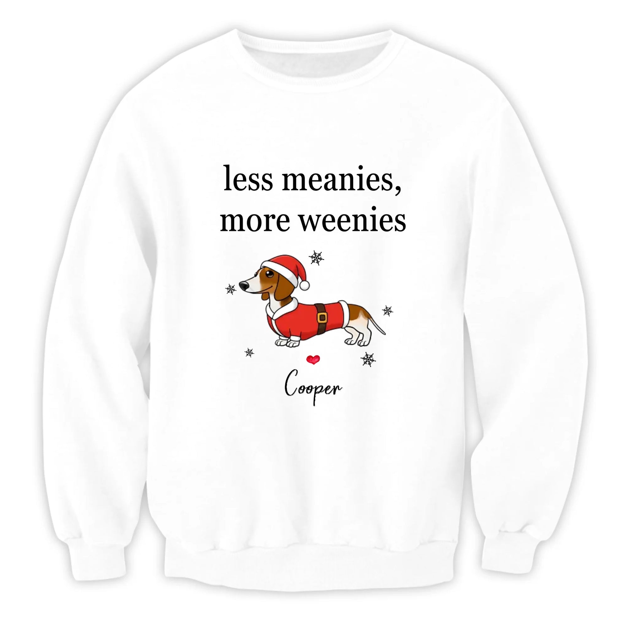 Less Meanies More Weenies - Personalized T-shirt, Custom Dachshund Lover Gift, Dachshund Mom/Dad Christmas Shirt