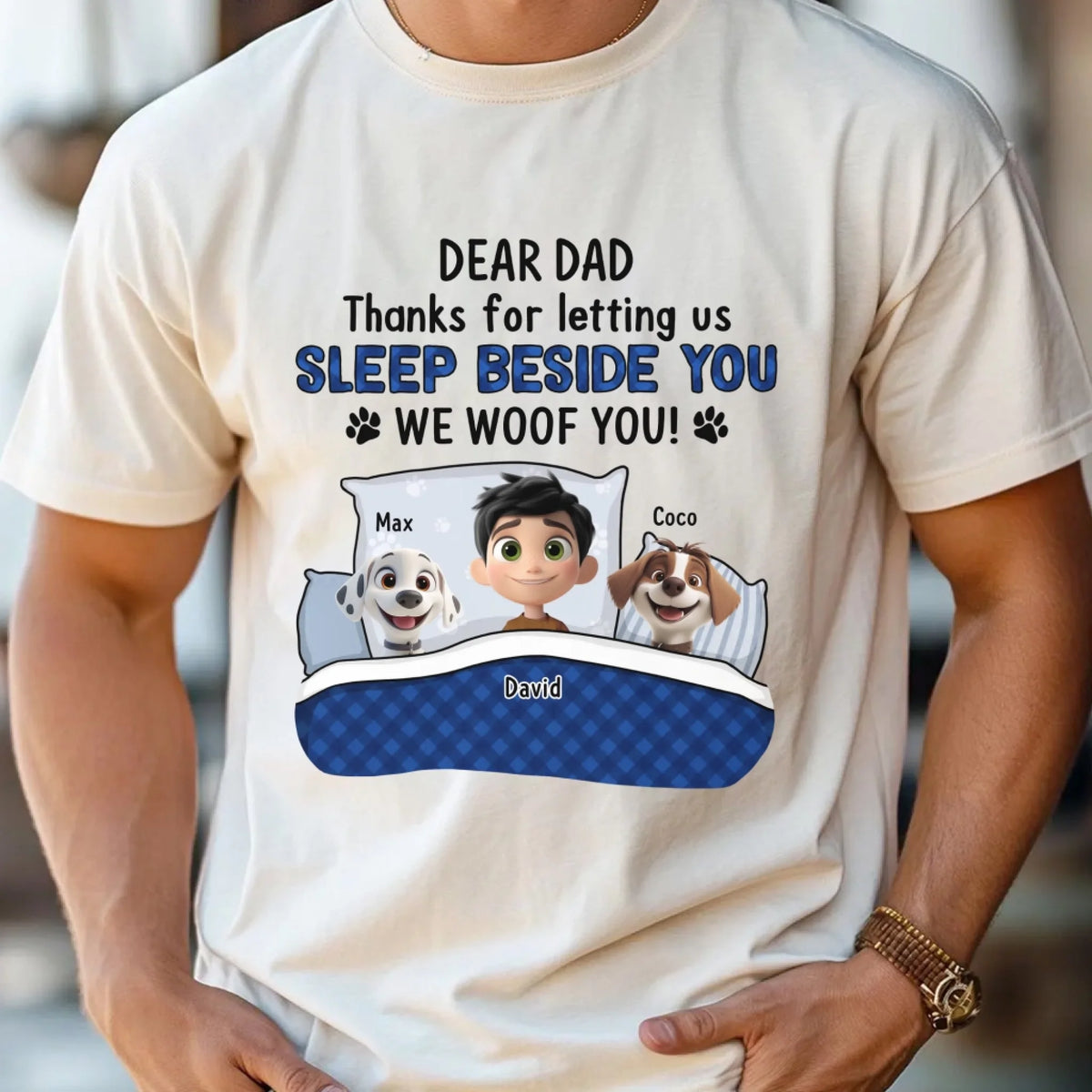 We Woof You for Letting Us Sleep Beside You Every Night mk 7