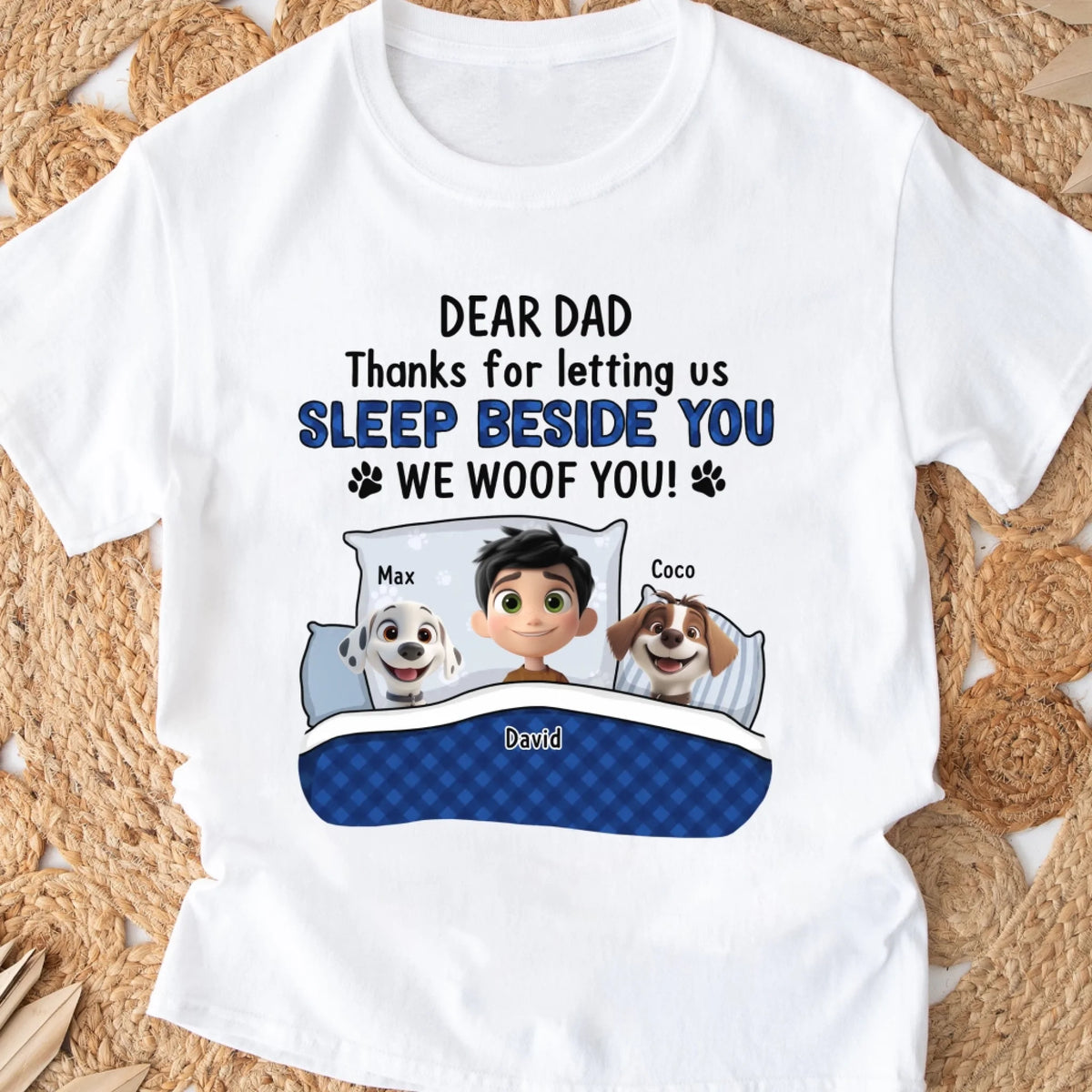 We Woof You for Letting Us Sleep Beside You Every Night mk 1