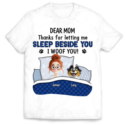 We Woof You for Letting Us Sleep Beside You Every Night - Personalized T-shirt, Gift For Dog Lover, Dog Parents Tshirt