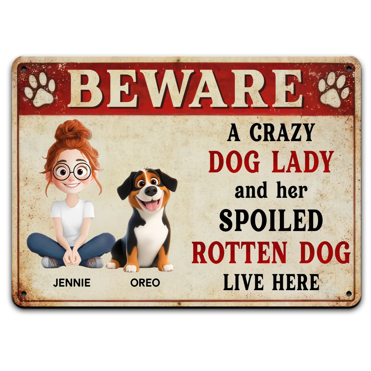 Crazy Dog Lady &amp; Spoiled Dog Live Here - Personalized Metal Sign, Gift For Dog Lover, Dog Mom House Decor