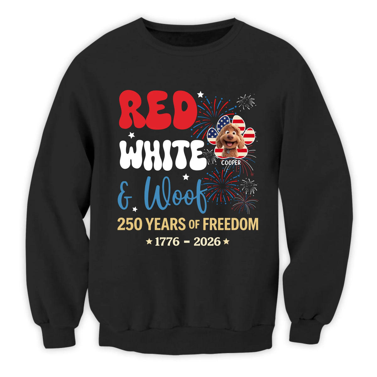 Red White &amp; Woof 250 Years USA Anniversary - Personalized T-Shirt, 1776-2026 250 Years USA Anniversary Shirt For Pet Lovers