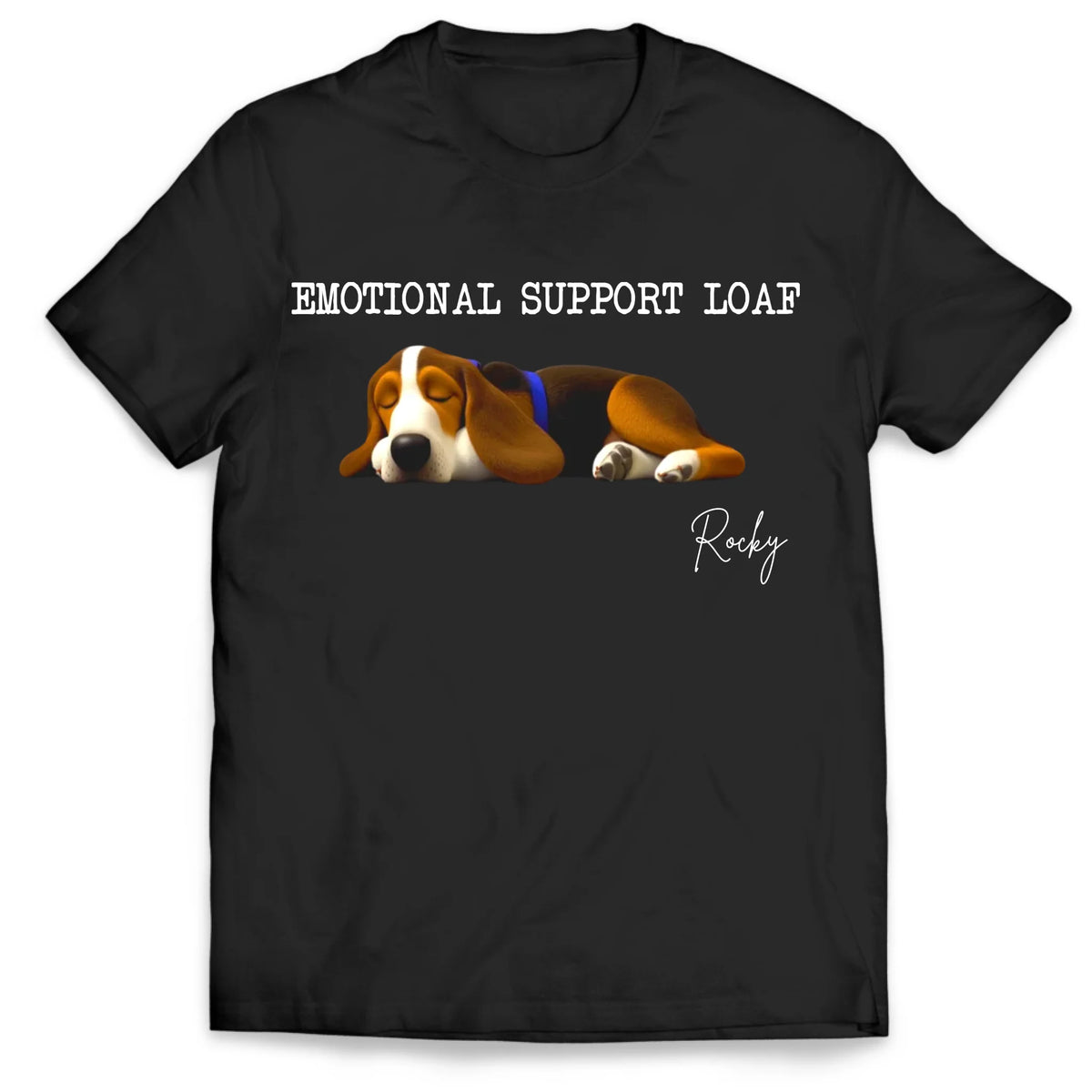 Emotional Support Loaf - Personalized T-Shirt, Gift For Dog Lovers, Dog Mom, Dog Dad Gift