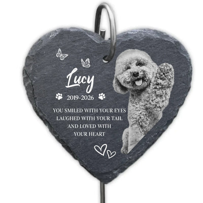 You Smiled With Your Eyes Laughed With Your Tail And Loved With Your Heart  -  Personalized Garden Slate, Pet Memorial Gift