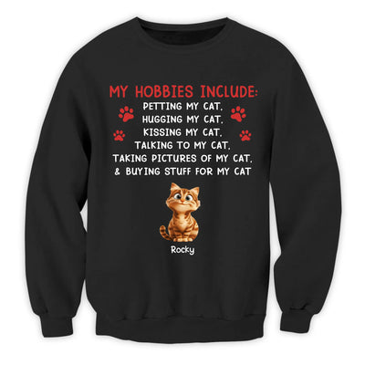 My Hobbies Include  - Personalized T-Shirt, Gift For Cat Lover, Shirt For Cat Mom