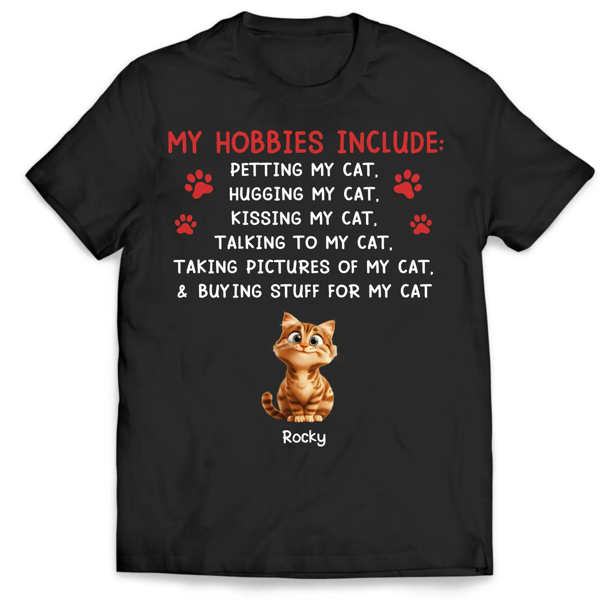 My Hobbies Include  - Personalized T-Shirt, Gift For Cat Lover, Shirt For Cat Mom