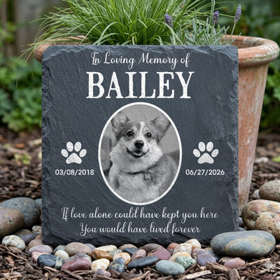 If Love Alone Could Have Kept You Here You Would Have Lived Forever- Personalized Memorial Stone, Gift For Loss Of Pet, Memorial Pet Stone