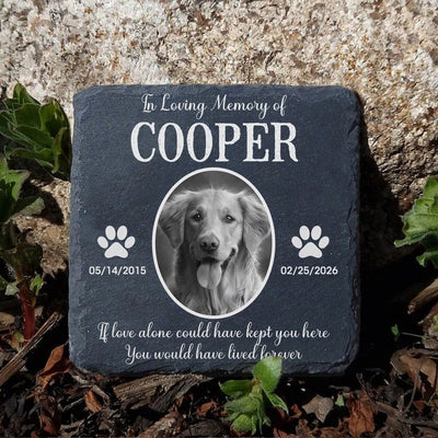 If Love Alone Could Have Kept You Here You Would Have Lived Forever- Personalized Memorial Stone, Gift For Loss Of Pet, Memorial Pet Stone